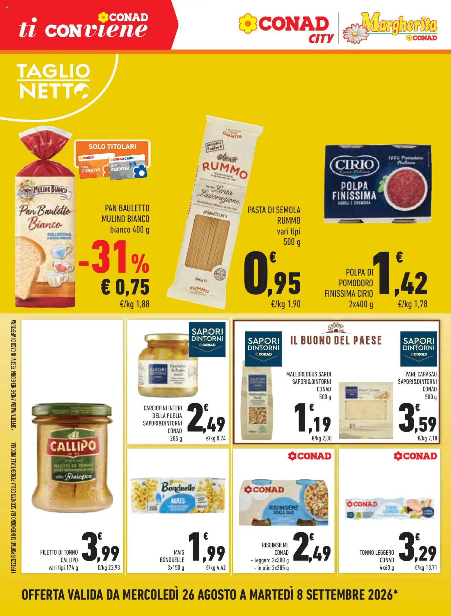 Volantino Conad del 26/08/2026 | Pagina: 6 | Prodotti: Pane, Rummo, Pasta di semola, Pomodoro