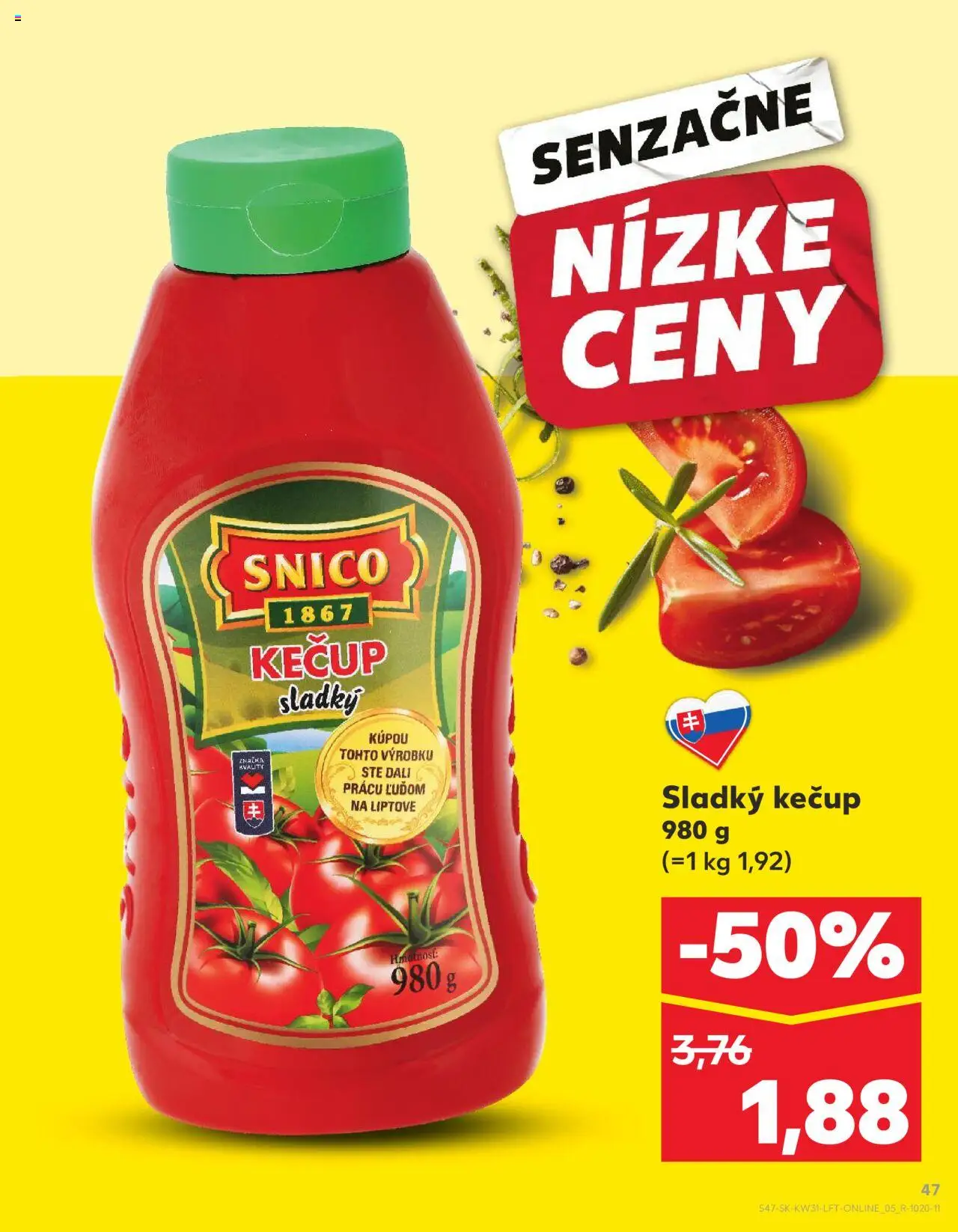 Nové Kaufland akcie – leták je platný od 31.07.2025 | Strana: 47 | Produkty: Kečup