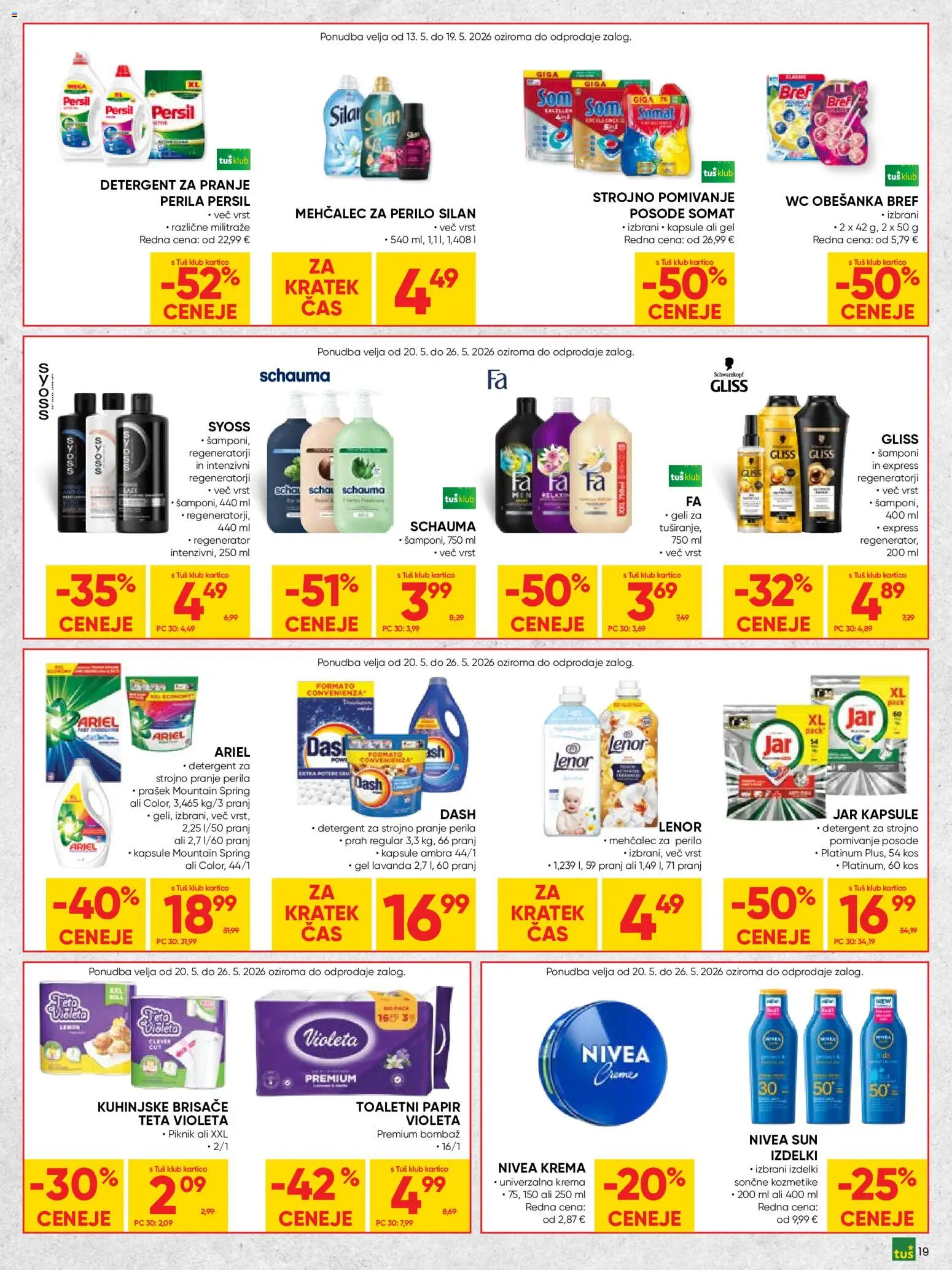Novi Tuš katalog ponudbe – veljaven od 13.05.2026 | Stran: 19 | Izdelki: Toaletni papir, Krema, Kuhinjske brisače, Mehcalec za perilo