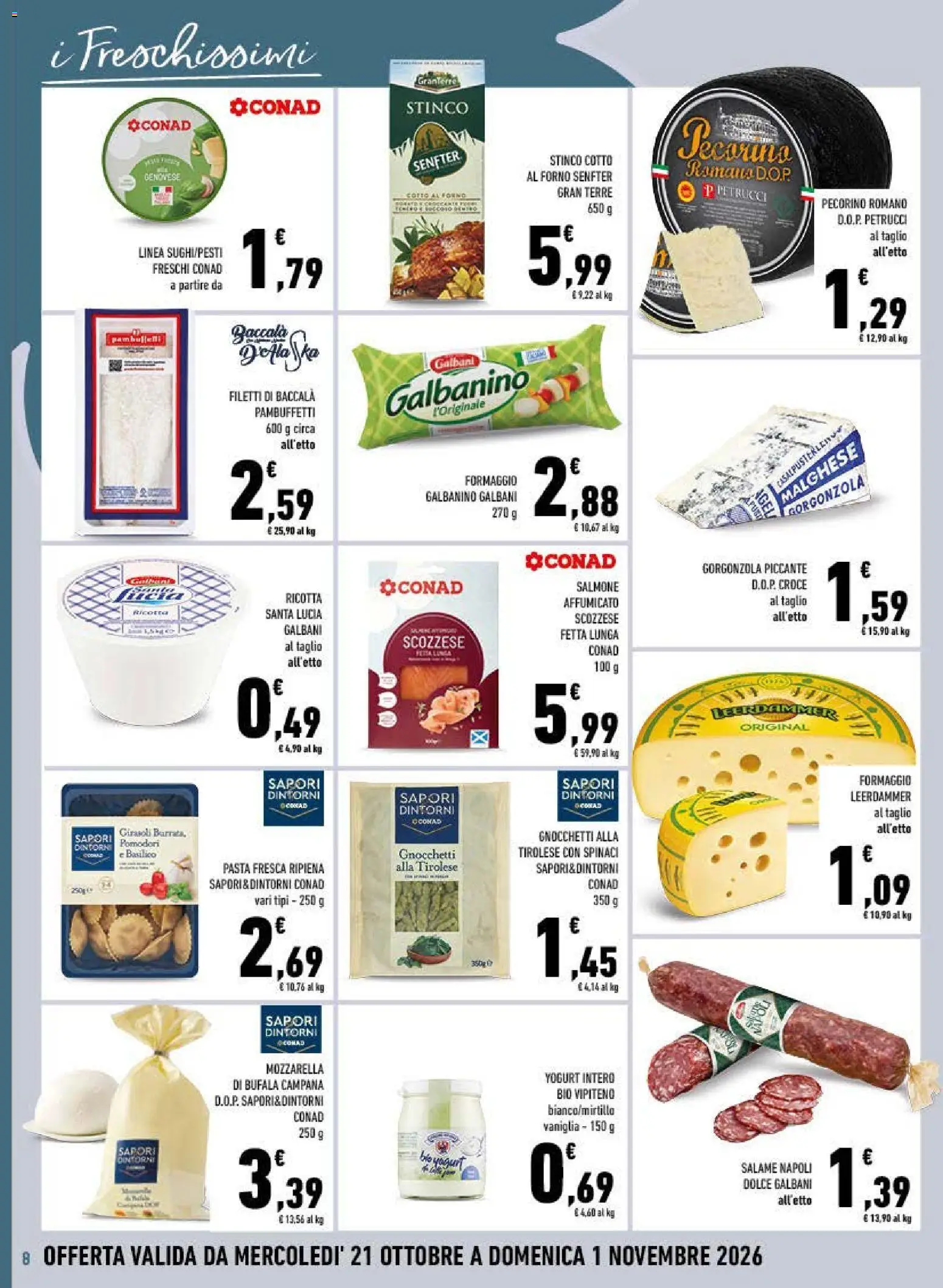 Volantino Conad del 21/10/2026 | Pagina: 8 | Prodotti: Vaniglia, Mozzarella, Gnocchi, Pecorino Romano