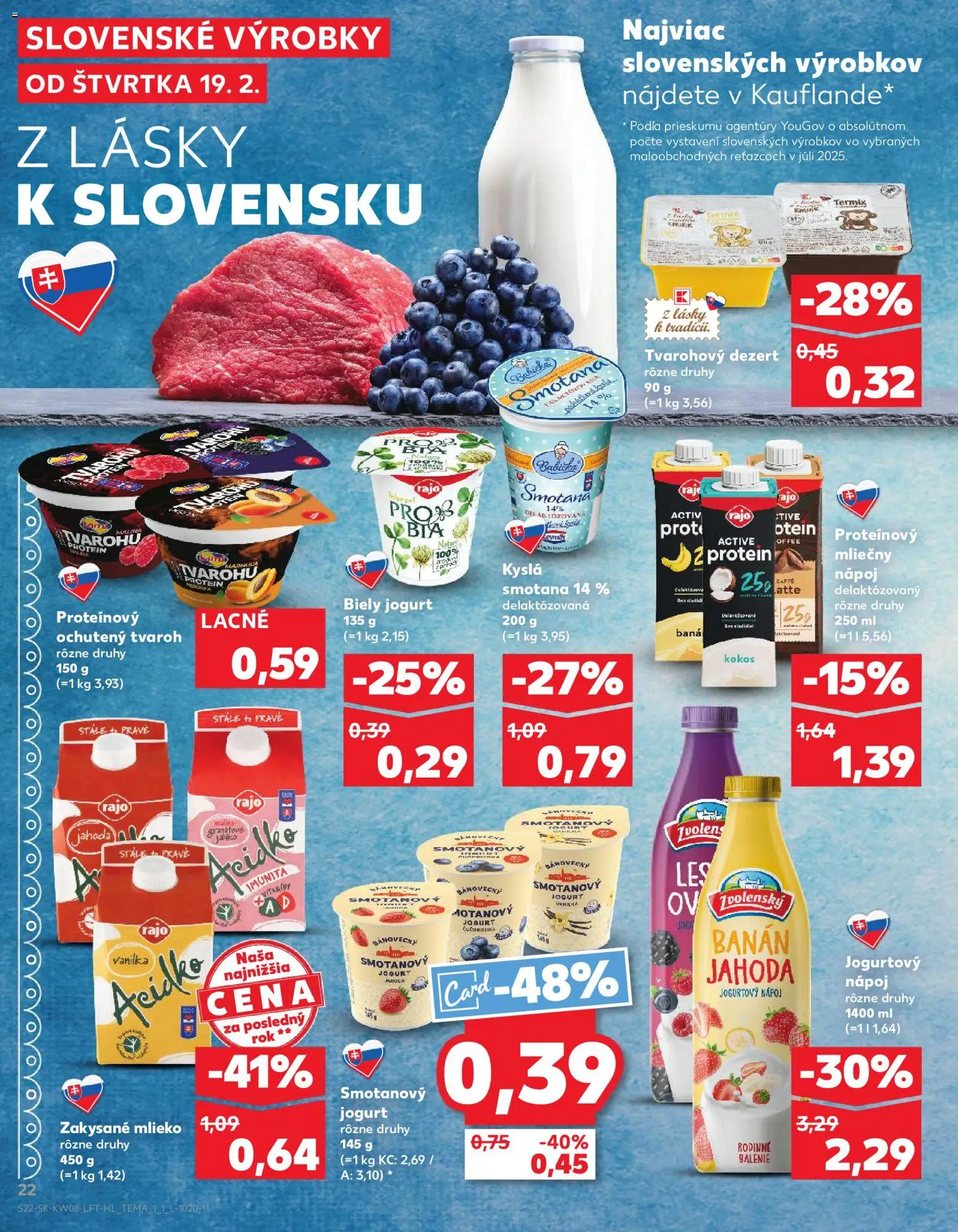 Kaufland SK akciós ujság - amely érvényes a következő dátumtól: 2026.02.19. | Oldal: 22 | Termékek: Protein, Banán