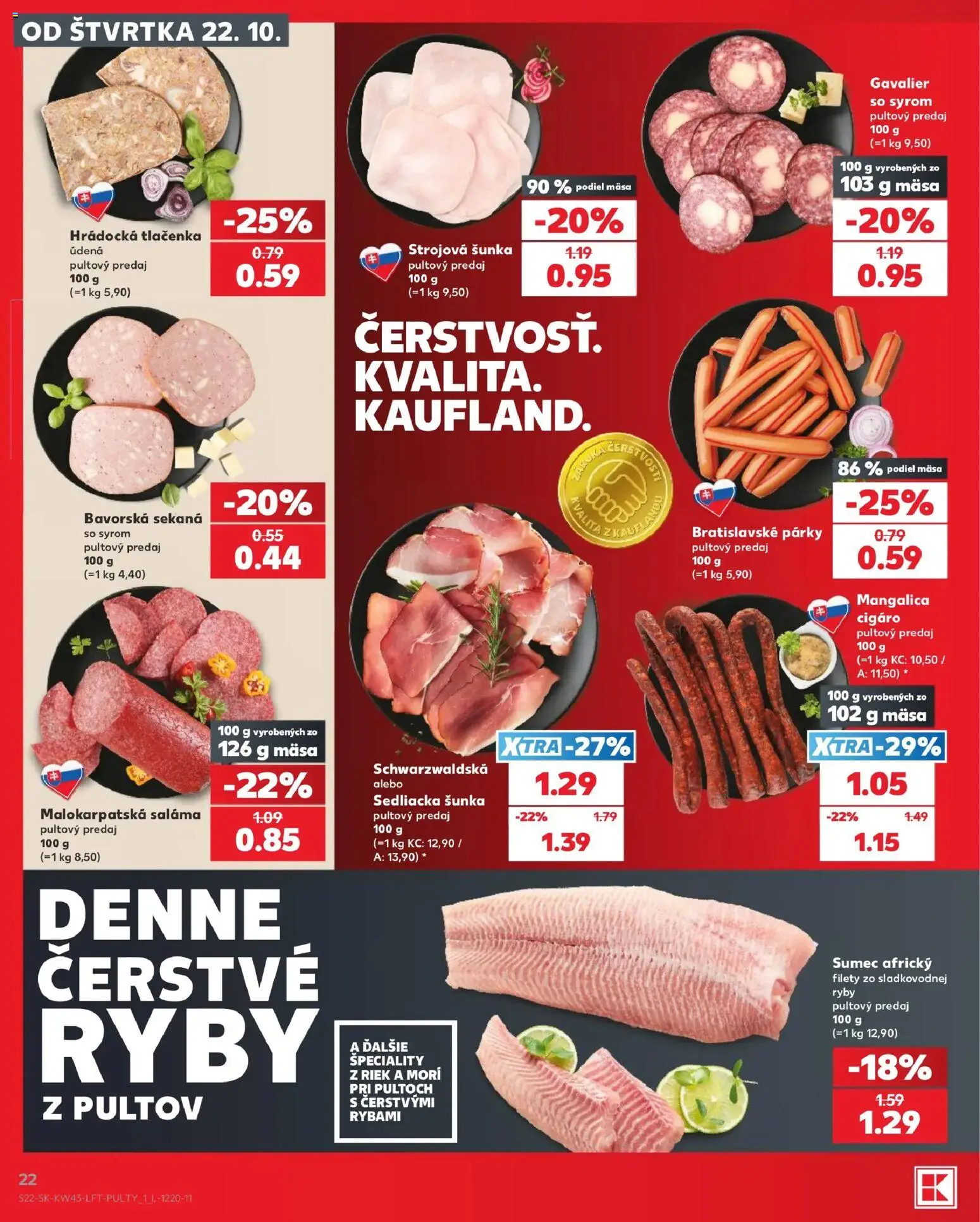 Nové Kaufland akcie – leták je platný od 22.10.2026 | Strana: 22 | Produkty: Saláma, Šunka, Ryby, Tlačenka