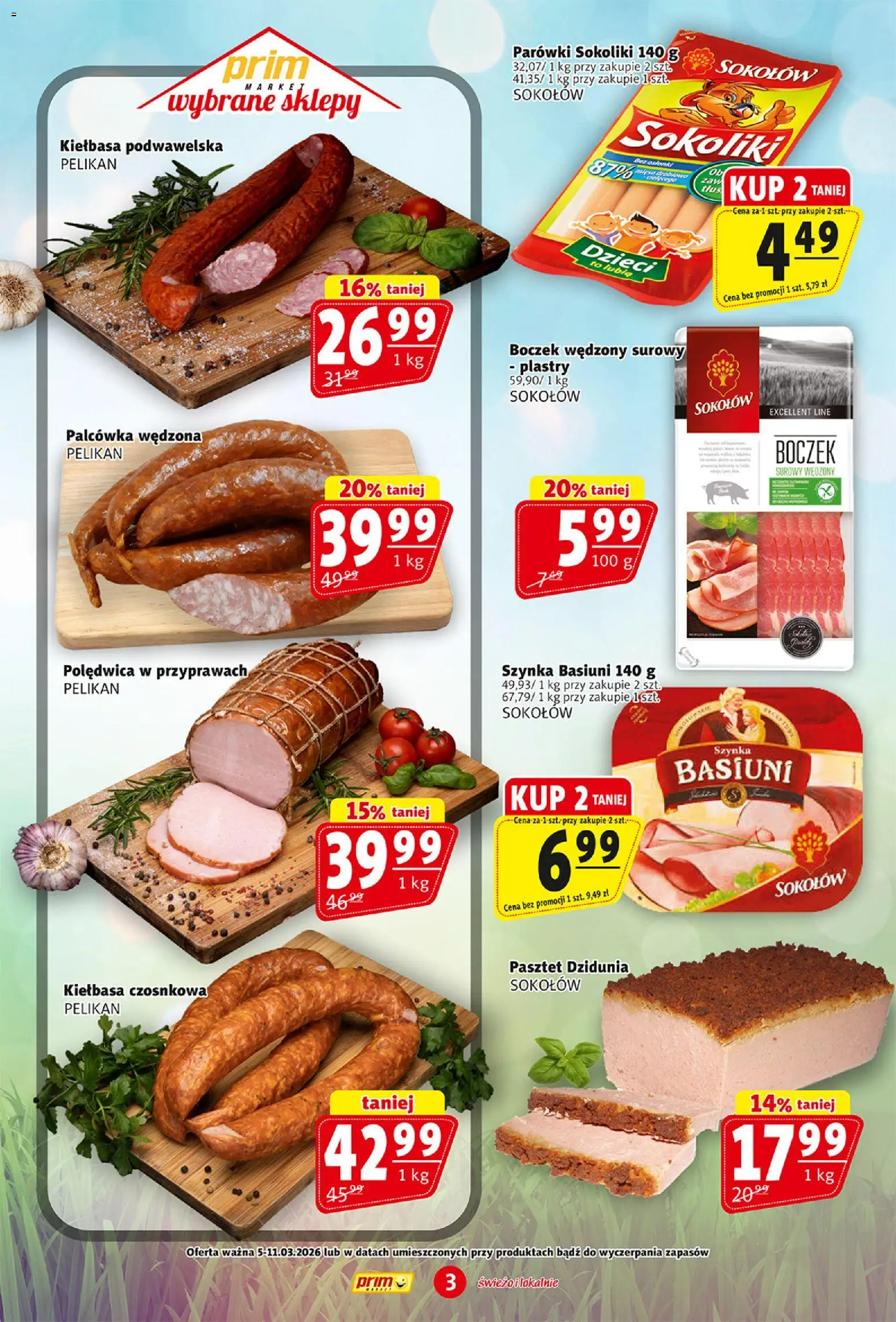 Prim Market gazetka od 05.03.2026 | Strona: 3 | Produkty: Parówki, Szynka, Kiełbasa podwawelska, Boczek surowy