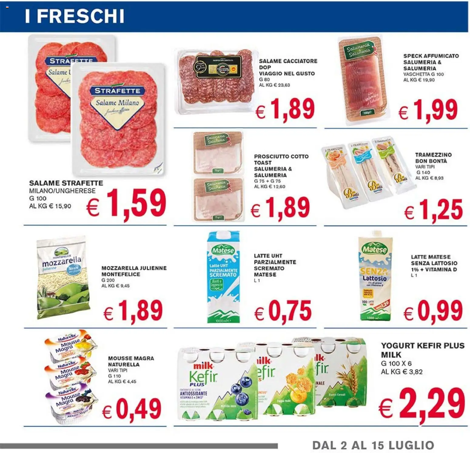 Volantino Coal del 02/07/2026 | Pagina: 7 | Prodotti: Prosciutto Cotto, Yogurt, Salame, Latte