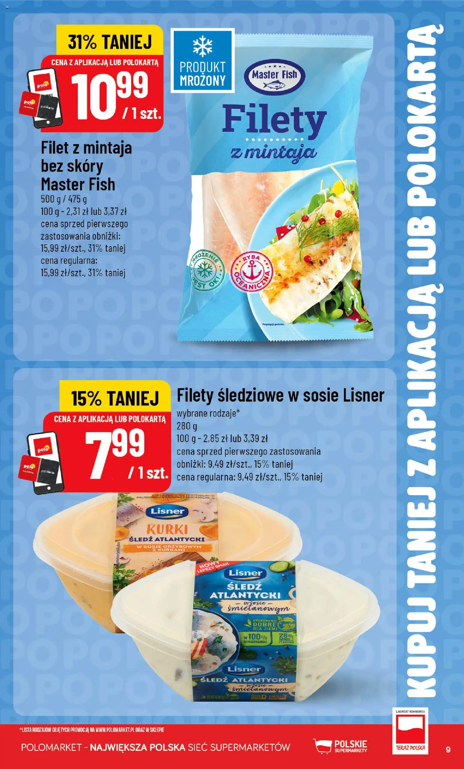 POLOmarket gazetka - Kupuj taniej z POLOappką od 13.05.2026 | Strona: 9 | Produkty: Śledź, Ryba