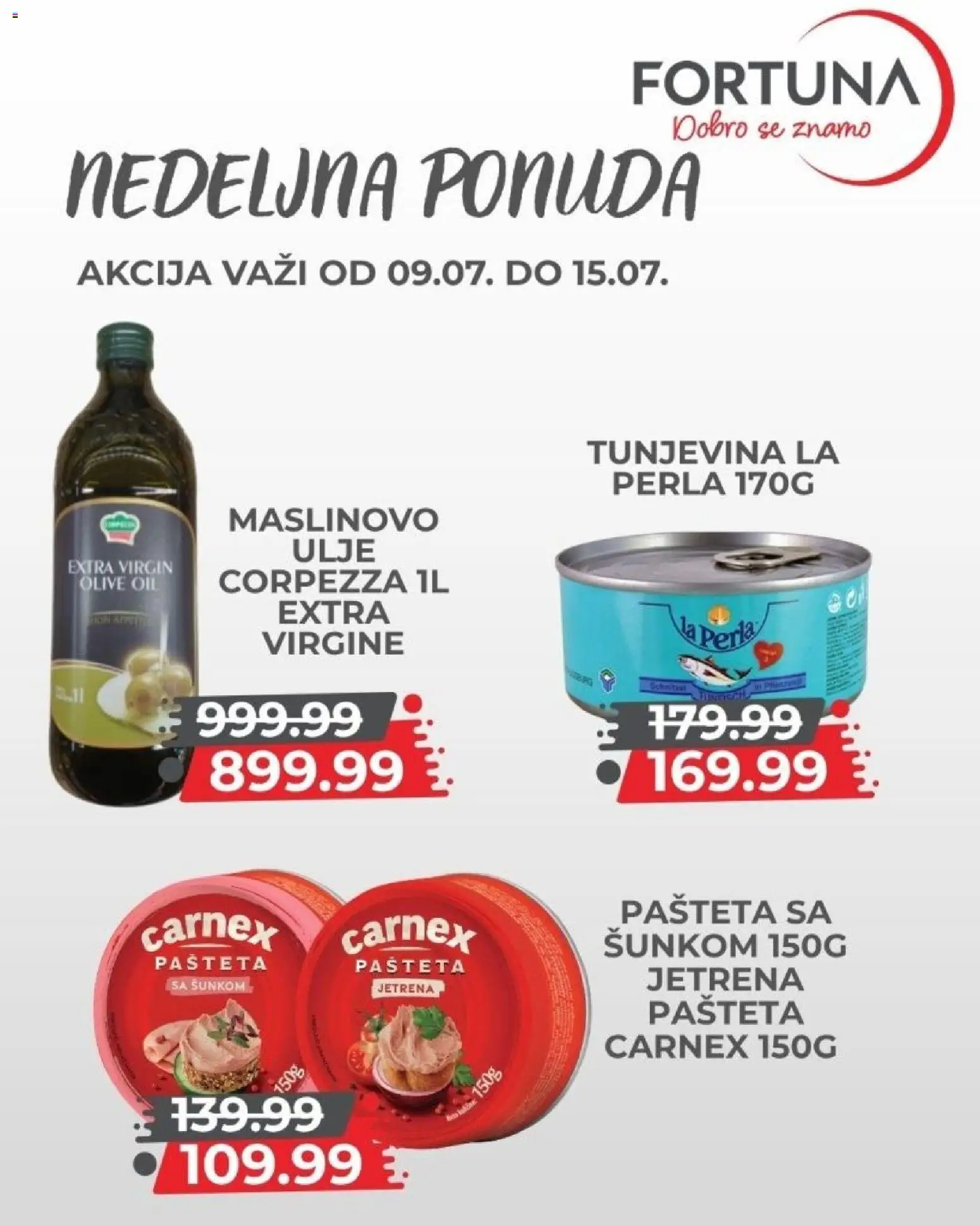 Fortuna Market katalog - važi od 09.07.2026 | Strana: 4 | Proizvode: Ulje, Maslinovo ulje, Pašteta