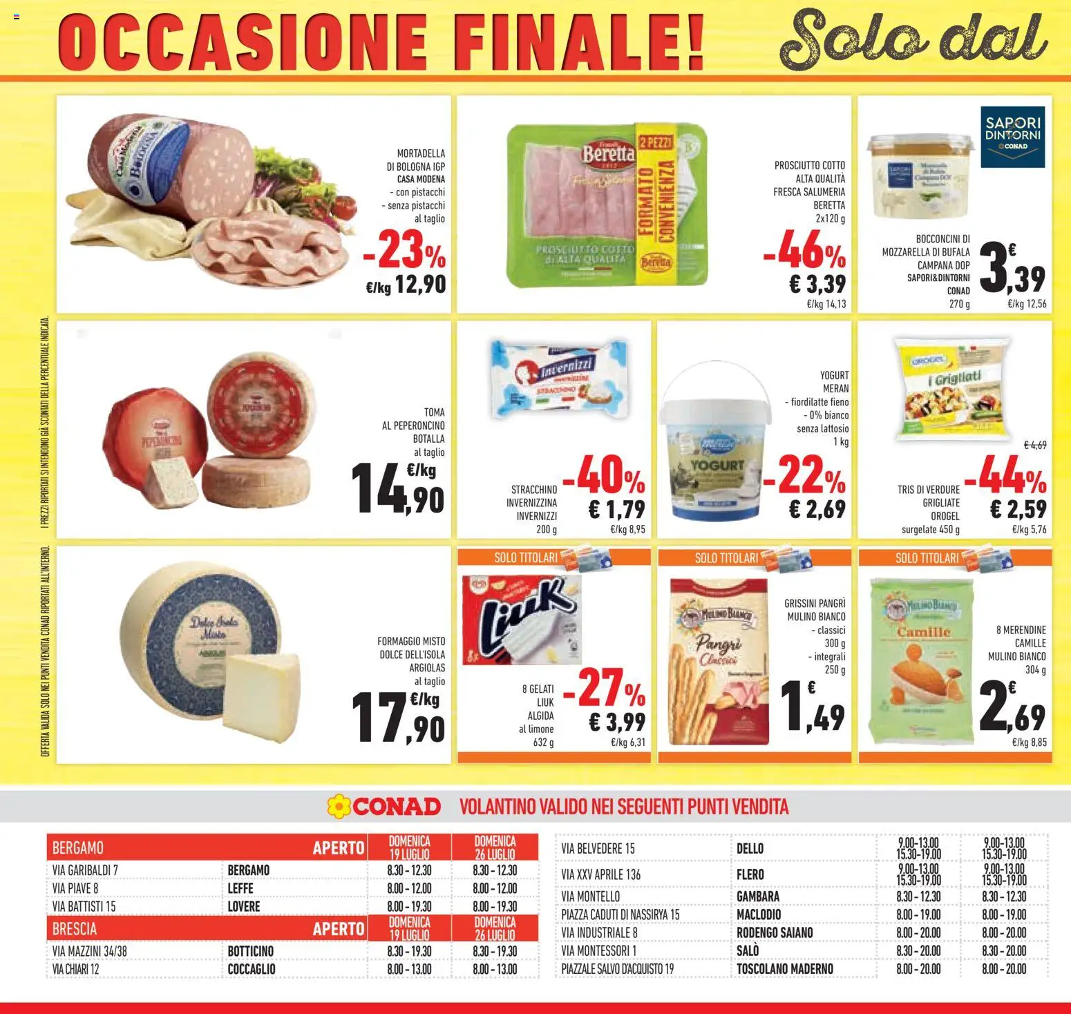 Volantino Conad del 15/07/2026 | Pagina: 40 | Prodotti: Mozzarella, Peperoncino, Mortadella, Grissini