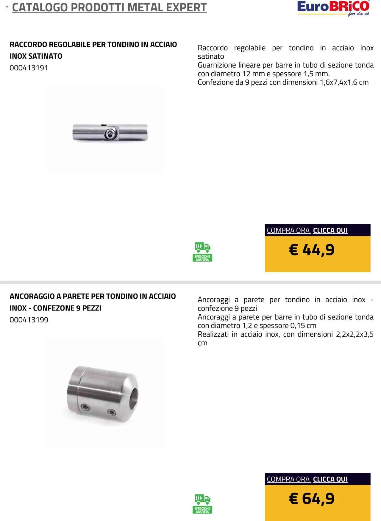Volantino Eurobrico del 23.07.2025 | Pagina: 13 | Prodotti: Tubo