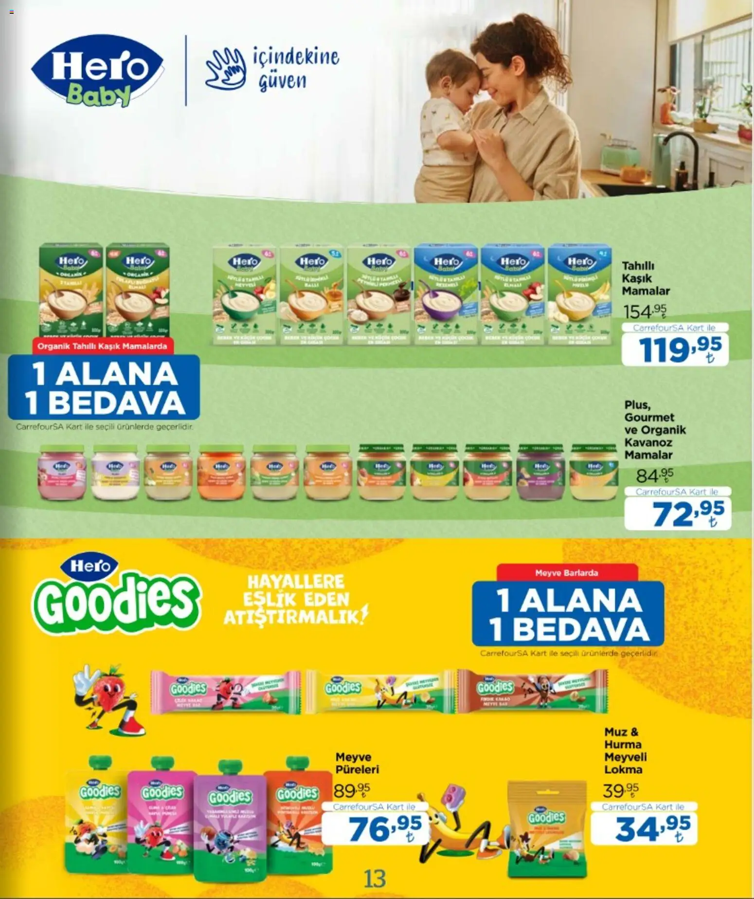 CarrefourSA - Katalog Bebek - 12 Ekim 2026 tarihinden itibaren geçerlidir | Sayfa: 13 | Ürünler: Atıştırmalık, Muz, Meyve, Hurma
