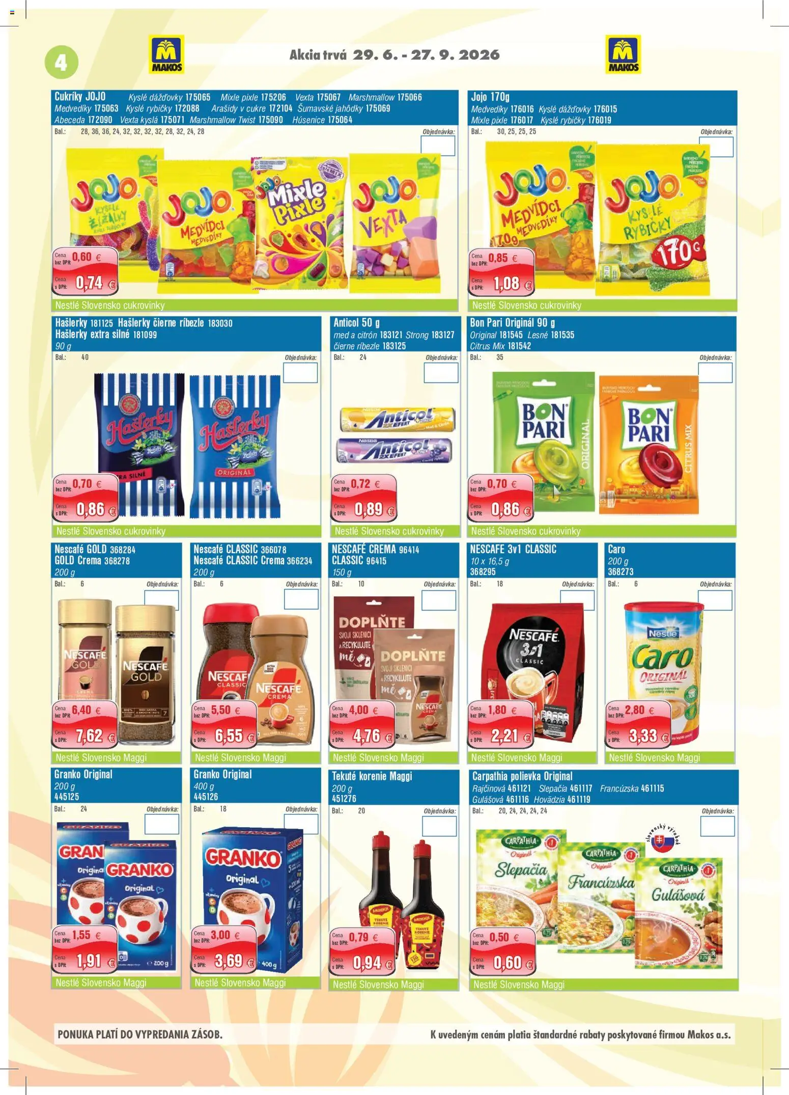 Nové Makos akcie – leták je platný od 29.06.2026 | Strana: 4 | Produkty: Korenie, Med, Arašidy, Nescafé Crema