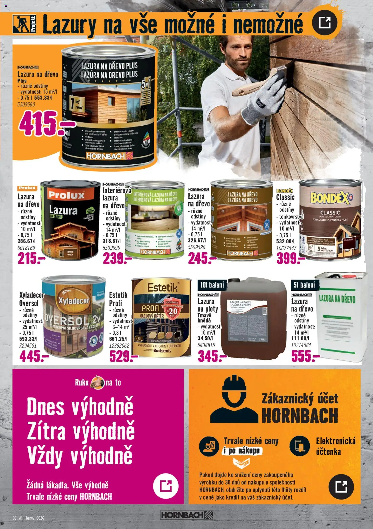 HORNBACH leták - Barvy od 24.06.2026 | Strana: 3 | Produkty: Lazura na dřevo, Prut