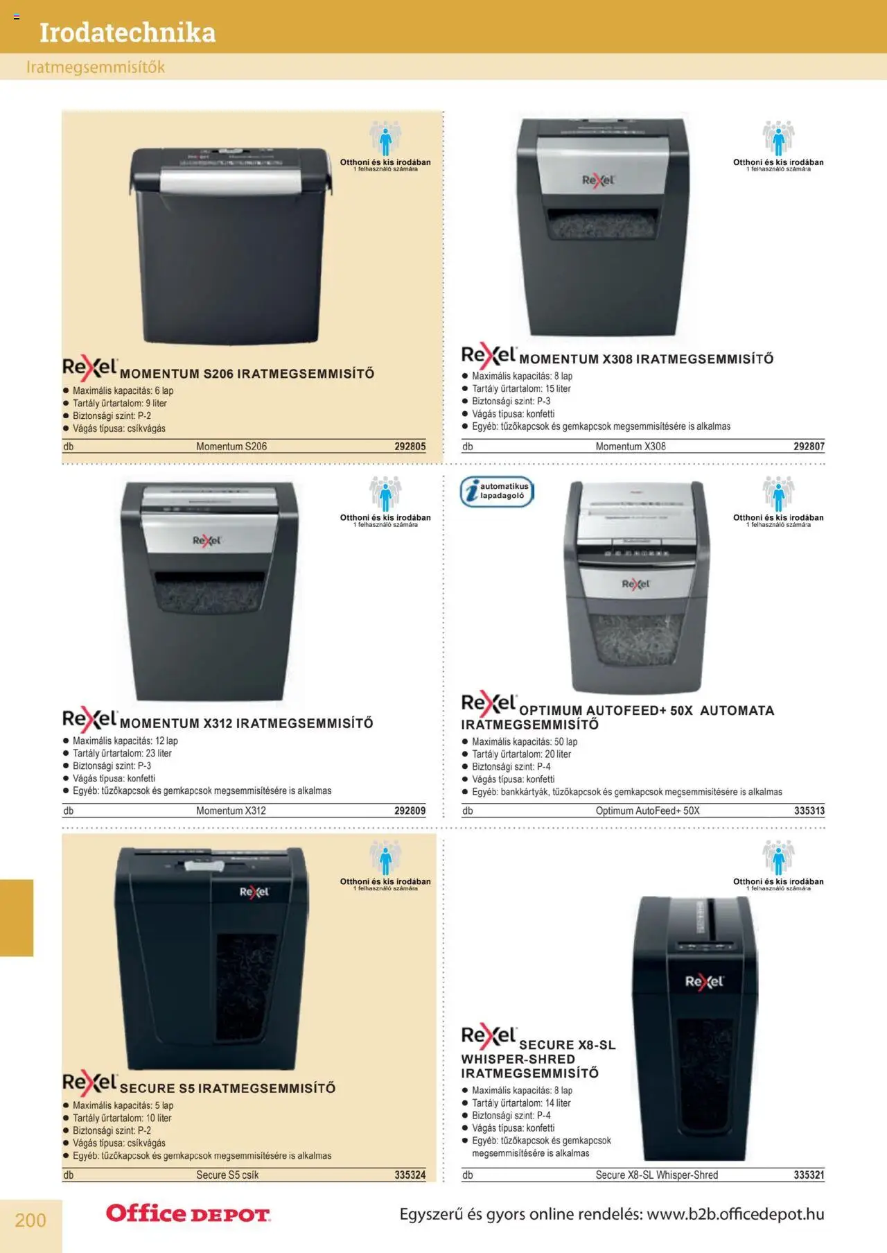 Office Depot akciós ujság - amely érvényes a következő dátumtól: 2025.04.10. | Oldal: 200 | Termékek: Iratmegsemmisítő, Lap