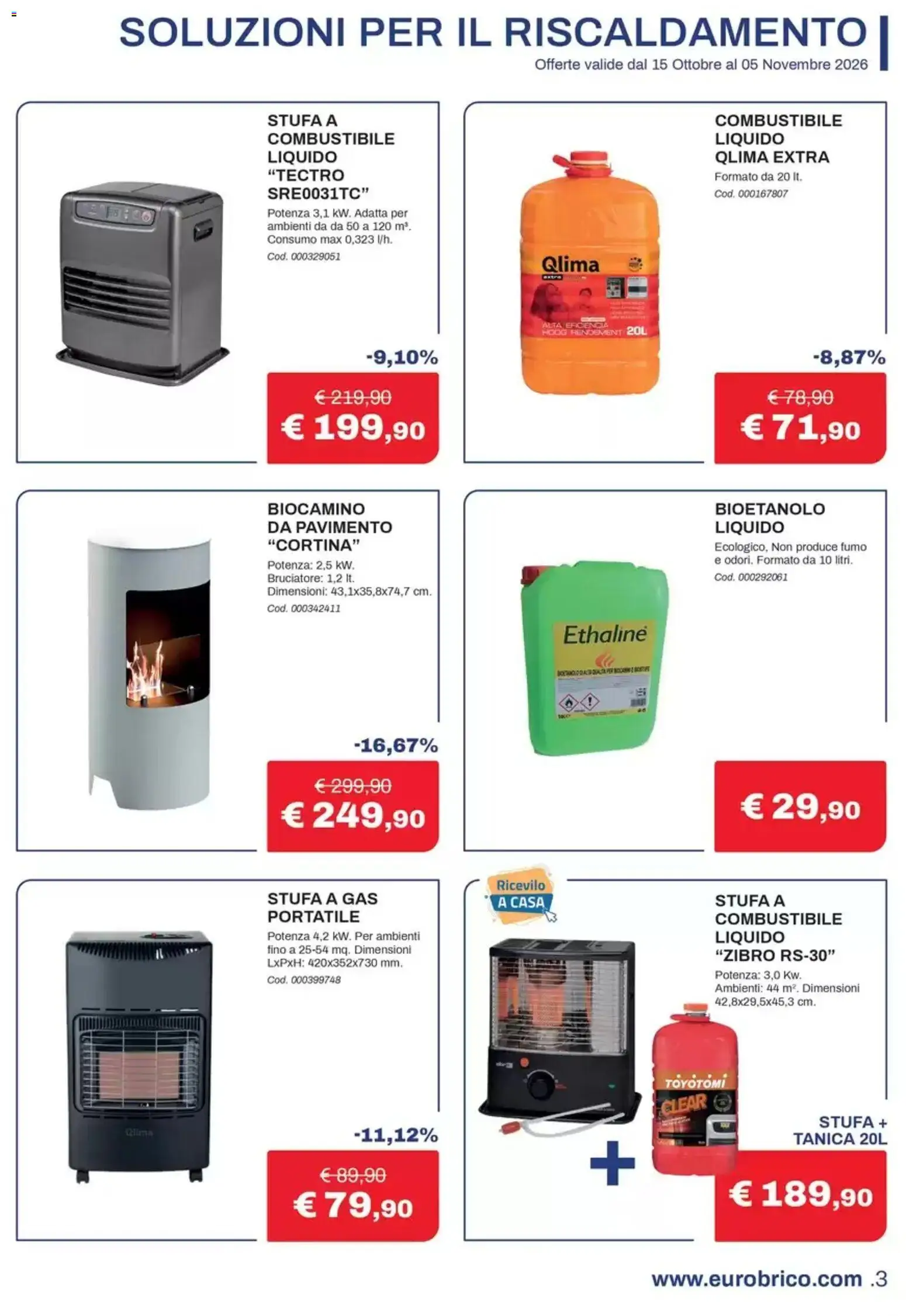 Volantino Eurobrico del 15/10/2026 | Pagina: 3 | Prodotti: Pavimento, Stufa, Tanica, Stufa a gas