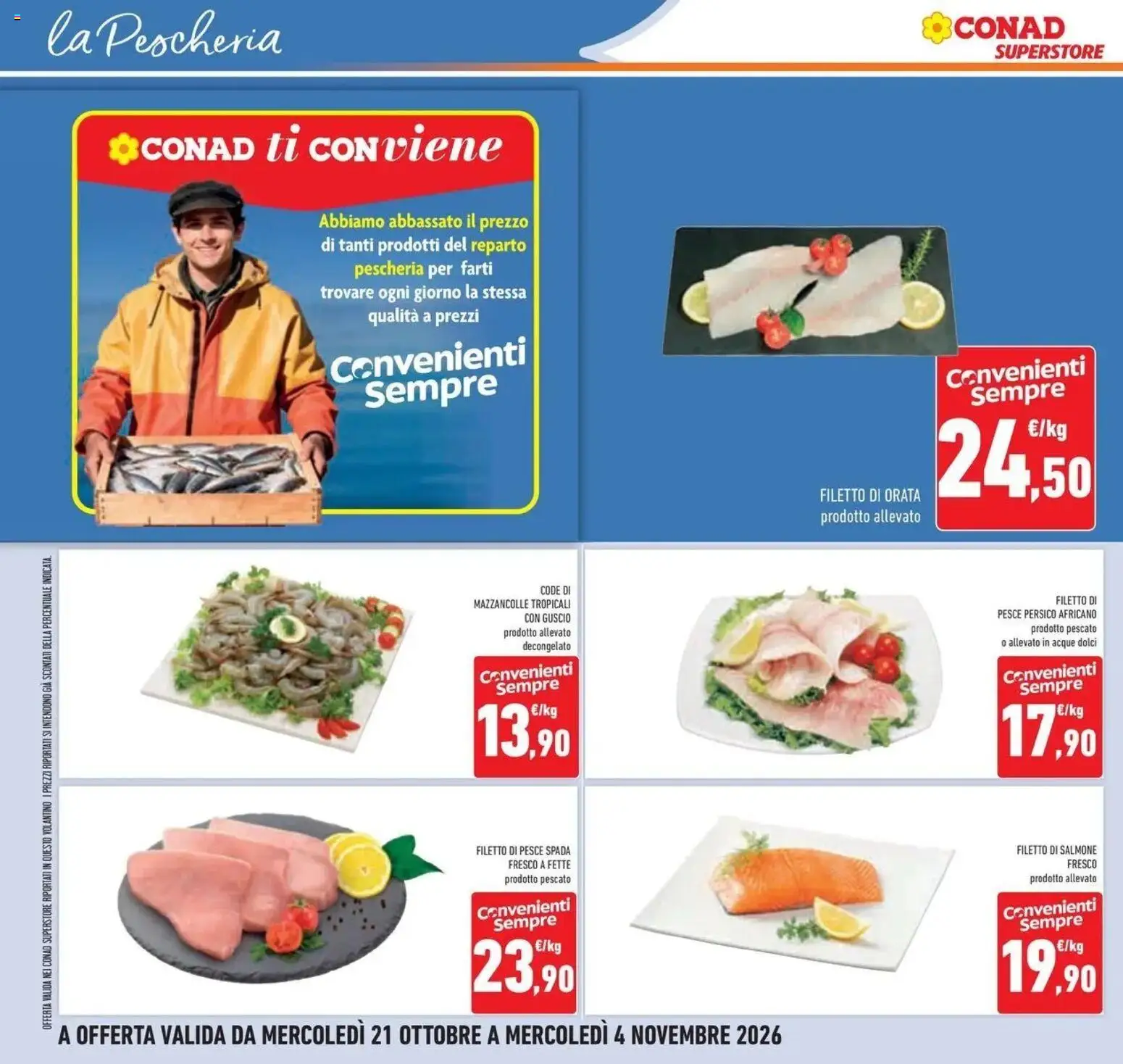 Anteprima volantino Conad dal 21/10/2026 prossima settimana | Pagina: 46 | Prodotti: Salmone, Pesce, Filetto, Pesce spada