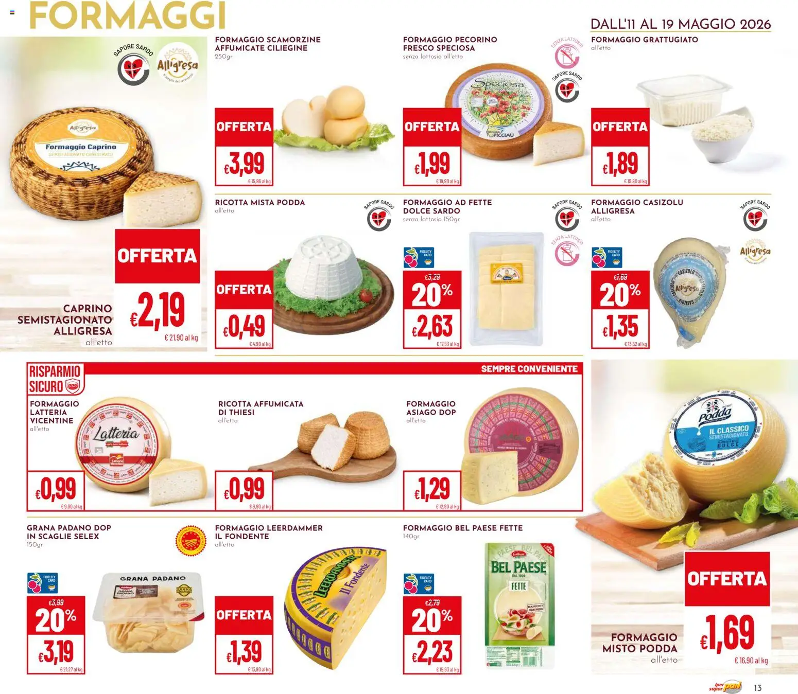 Volantino Pan del 11.05.2026 | Pagina: 13 | Prodotti: Formaggio, Grana Padano, Ricotta, Pecorino