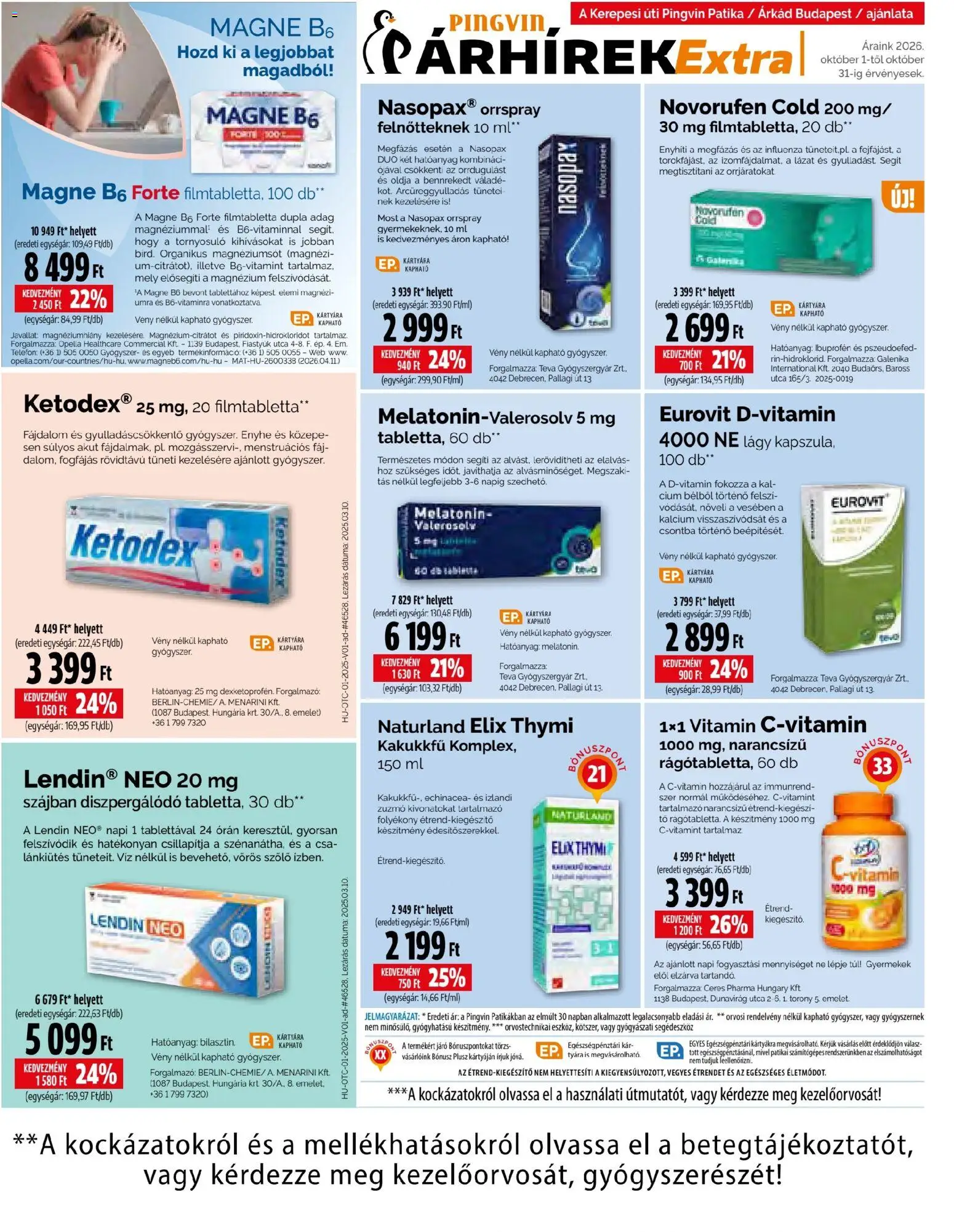 Pingvin Patika akciós ujság - amely érvényes a következő dátumtól: 2026.10.01. | Oldal: 12 | Termékek: Kapszula, Ibuprofen, Vitamin, Víz