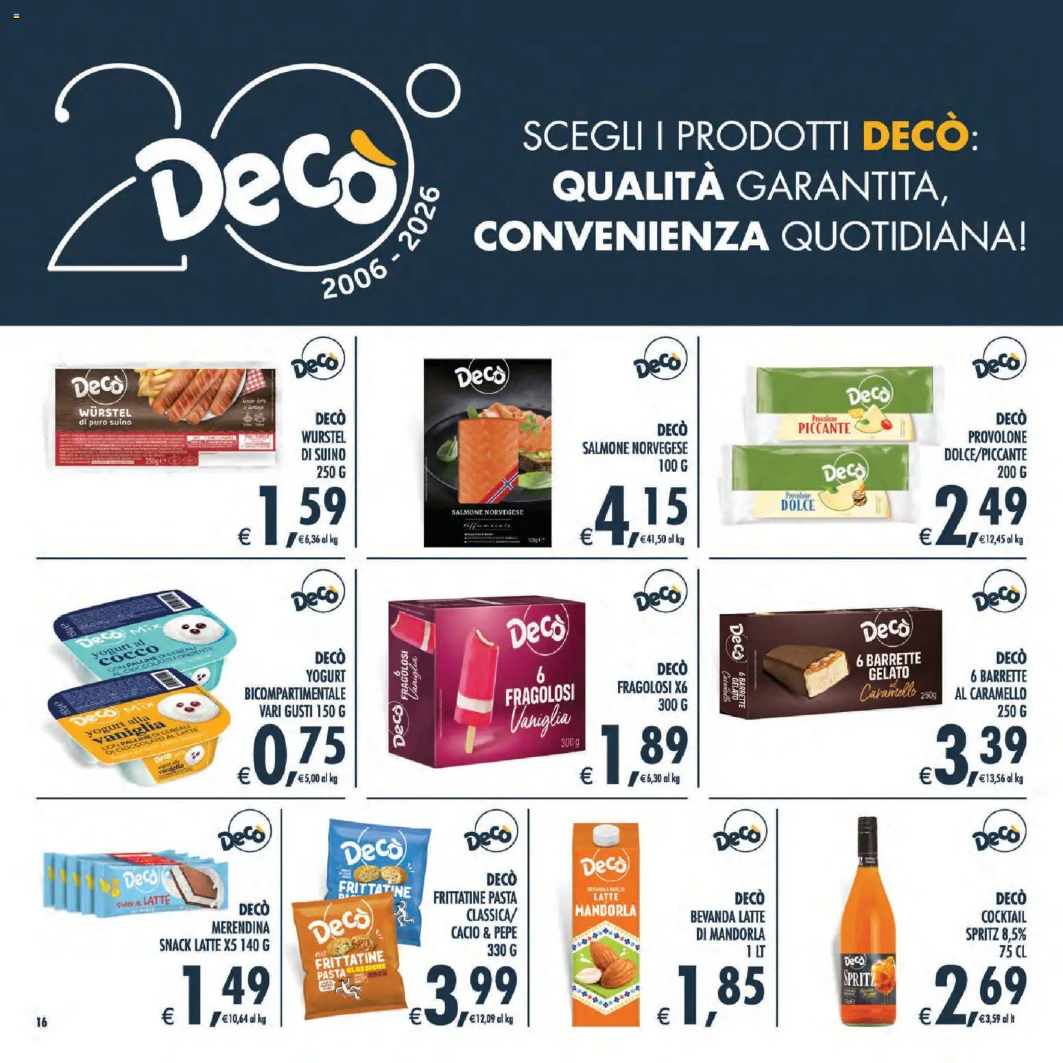 Volantino Decò del 21/08/2026 | Pagina: 20 | Prodotti: Provolone, Cocktail, Latte, Cocco