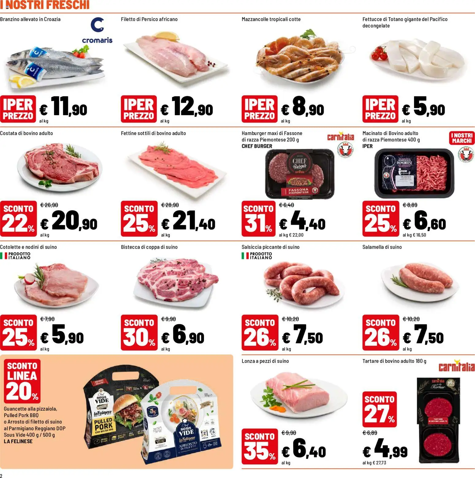Volantino Iper del 20/07/2026 | Pagina: 2 | Prodotti: Arrosto, Salamella, Mazzancolle, Suino