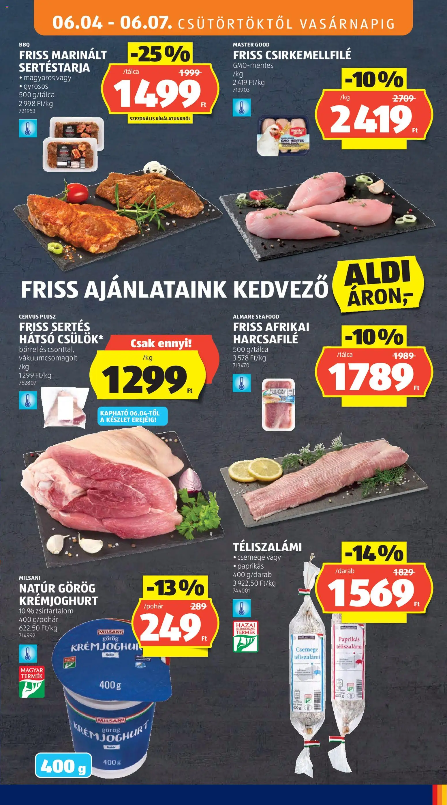 Aldi akciós ujság - amely érvényes a következő dátumtól: 04.06.2026 | Oldal: 11 | Termékek: Sertéstarja, Afrikai harcsafilé, Téliszalámi