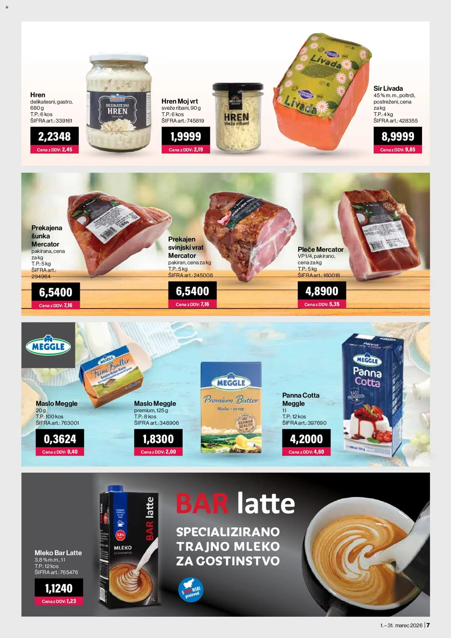 Novi Mercator katalog ponudbe – veljaven od 01.03.2026 | Stran: 7 | Izdelki: Maslo, Sir, Sunka, Hren