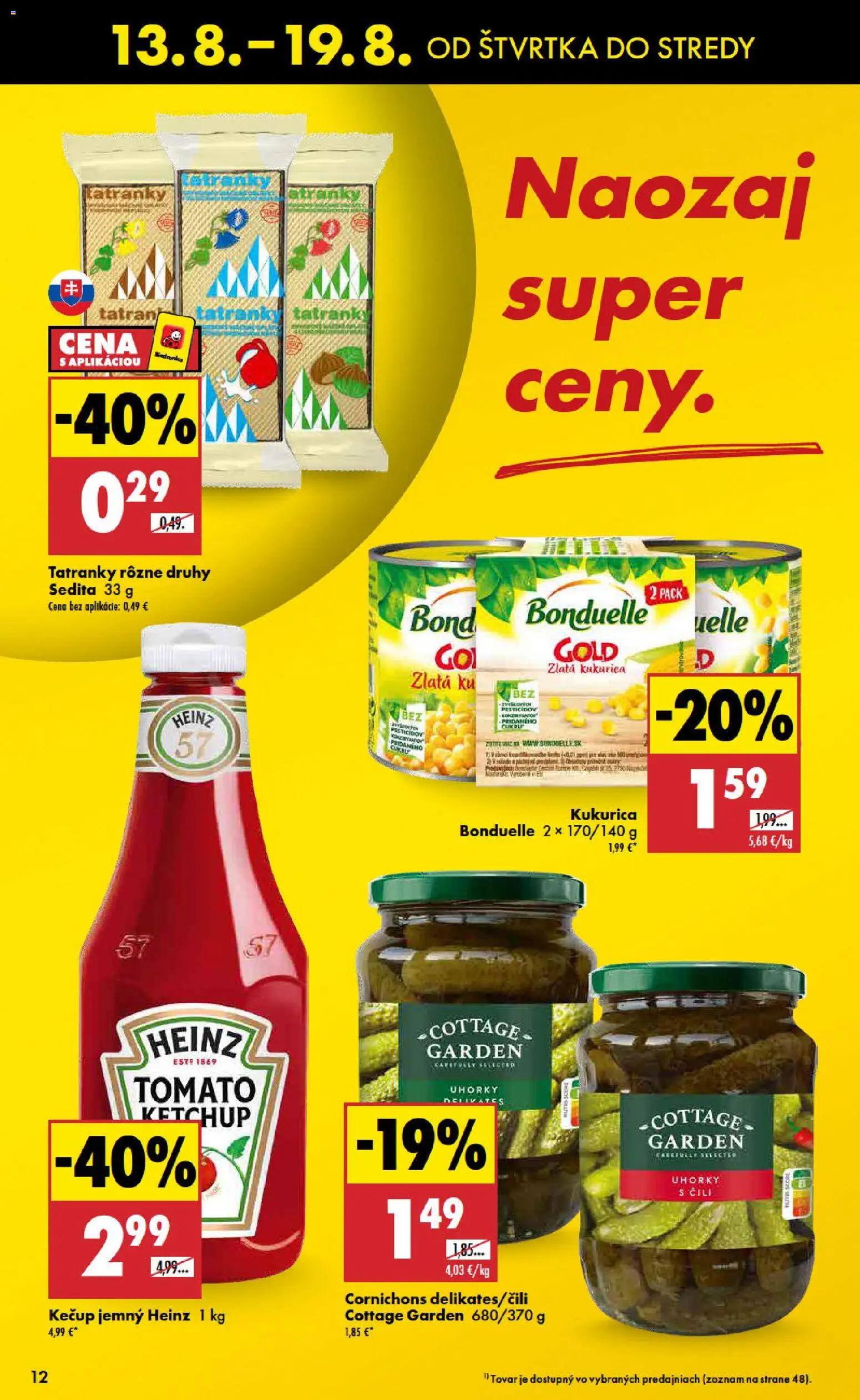 Nové Biedronka akcie – leták je platný od 13.08.2026 | Strana: 12 | Produkty: Kečup, Kukurica, Uhorky