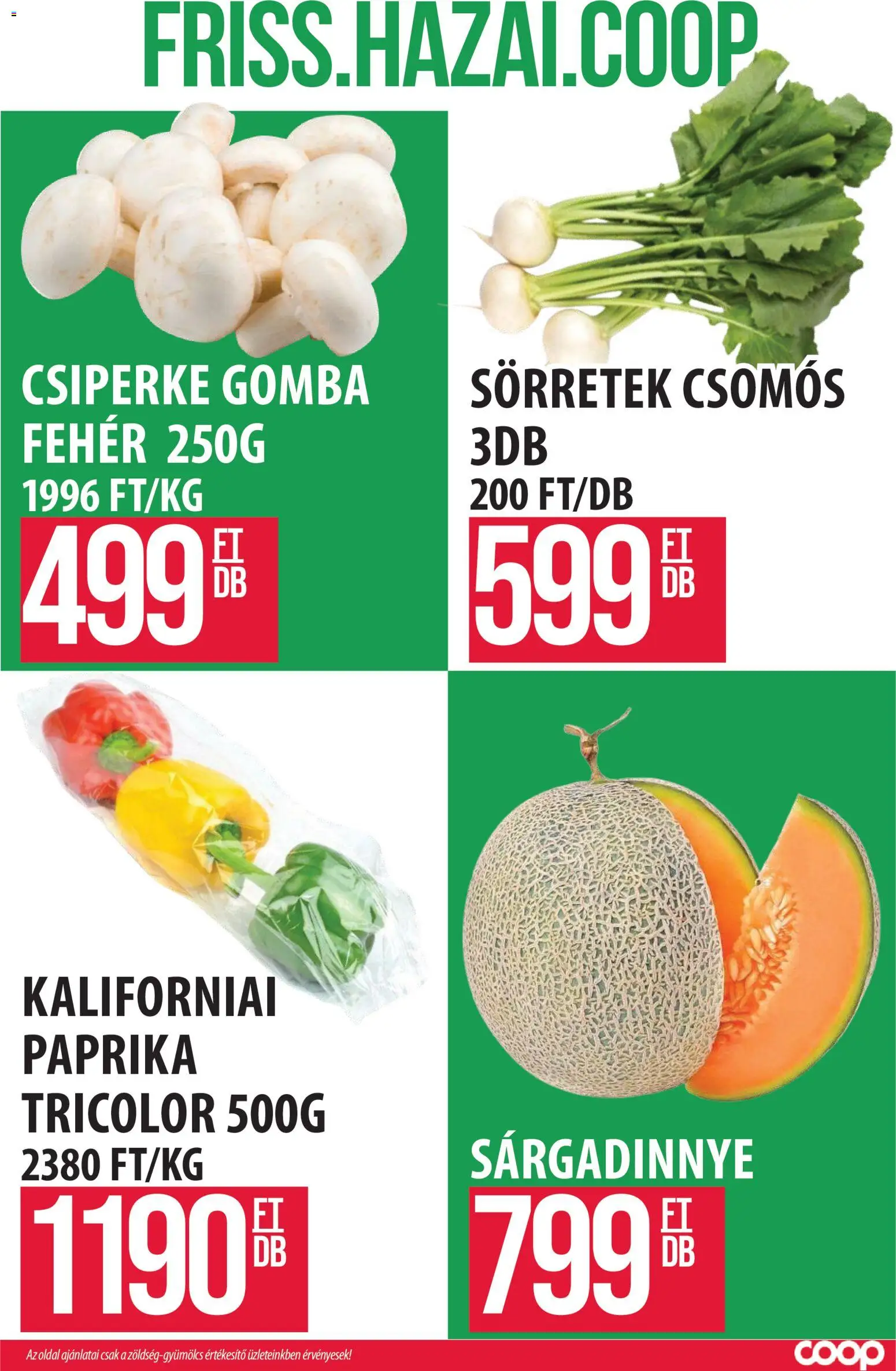 COOP Szolnok akciós ujság - amely érvényes a következő dátumtól: 11.06.2026 | Oldal: 2 | Termékek: Gomba, Kaliforniai paprika, Sárgadinnye