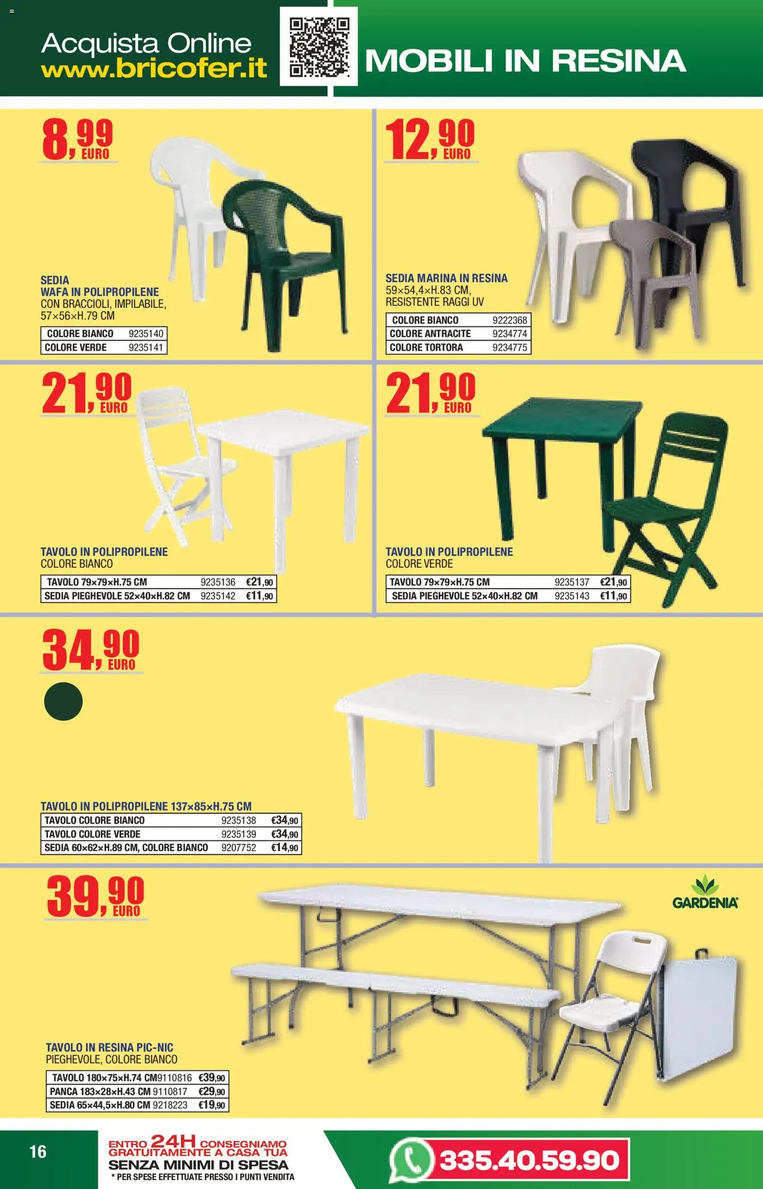 Volantino Bricofer del 14/04/2026 | Pagina: 16 | Prodotti: Panca, Sedia pieghevole, Tavolo, Sedia
