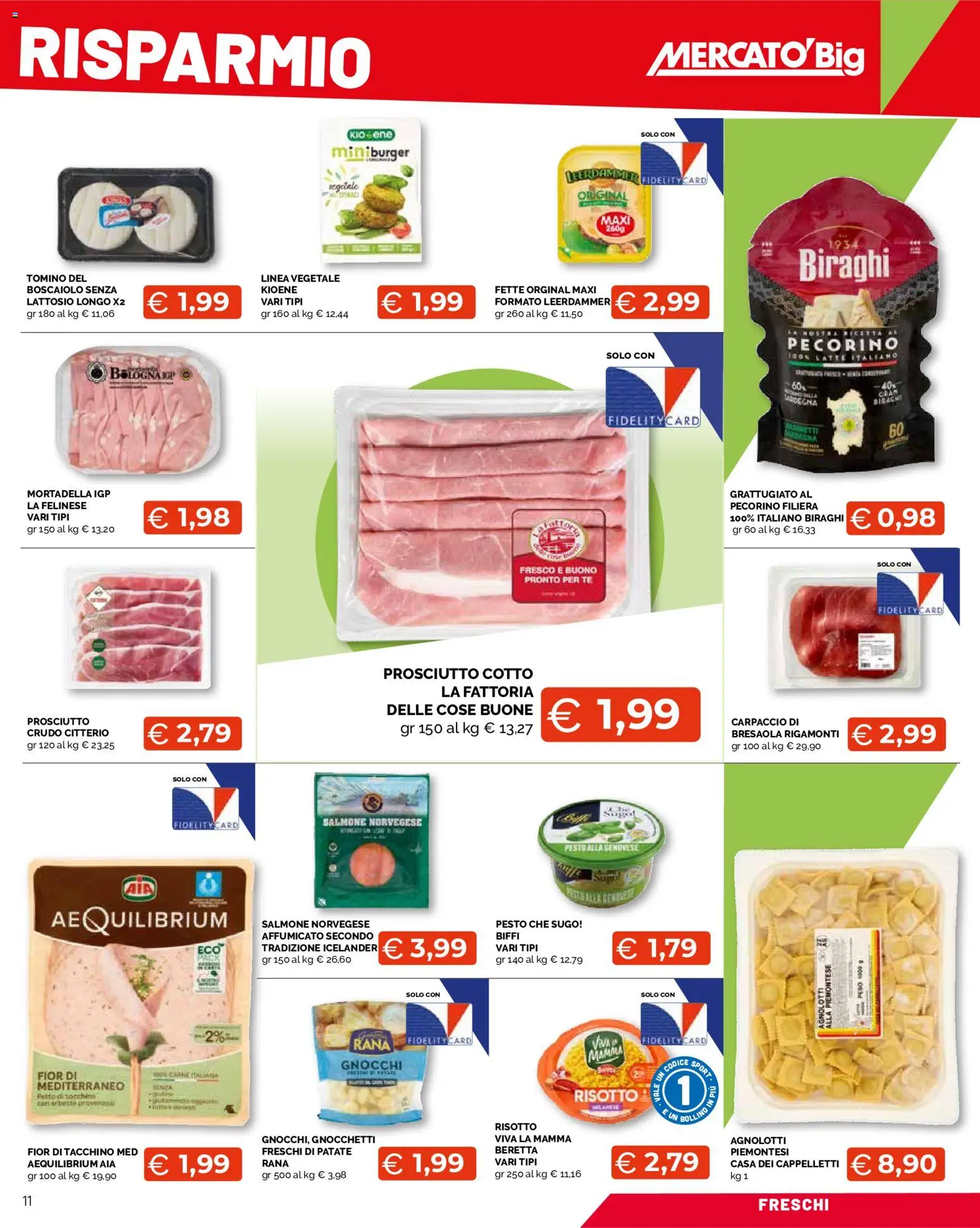 Volantino Mercatò del 22/10/2026 | Pagina: 11 | Prodotti: Prosciutto Crudo, Tacchino, Mortadella, Sugo
