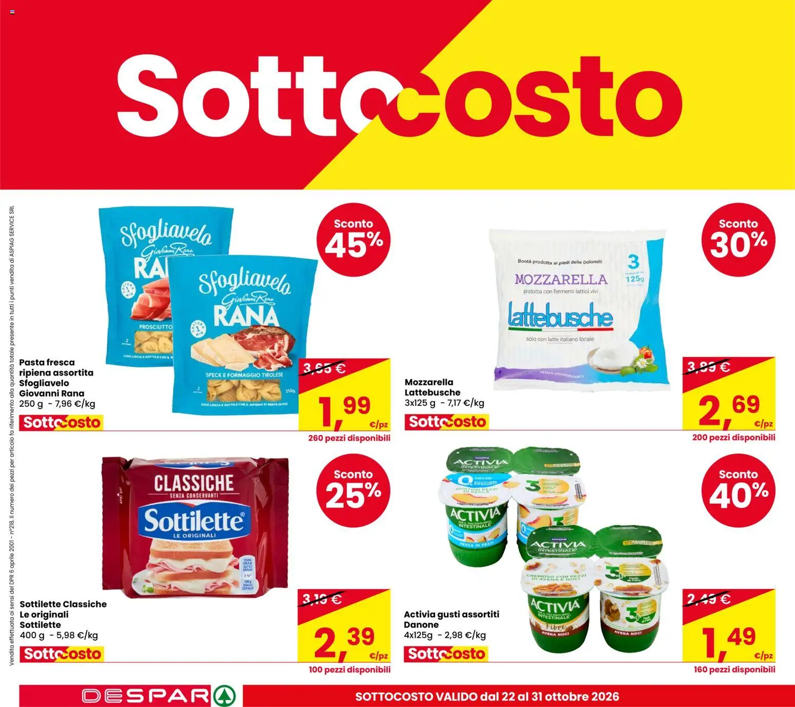Volantino Despar del 22/10/2026 | Pagina: 4 | Prodotti: Speck, Latte, Formaggio, Pasta