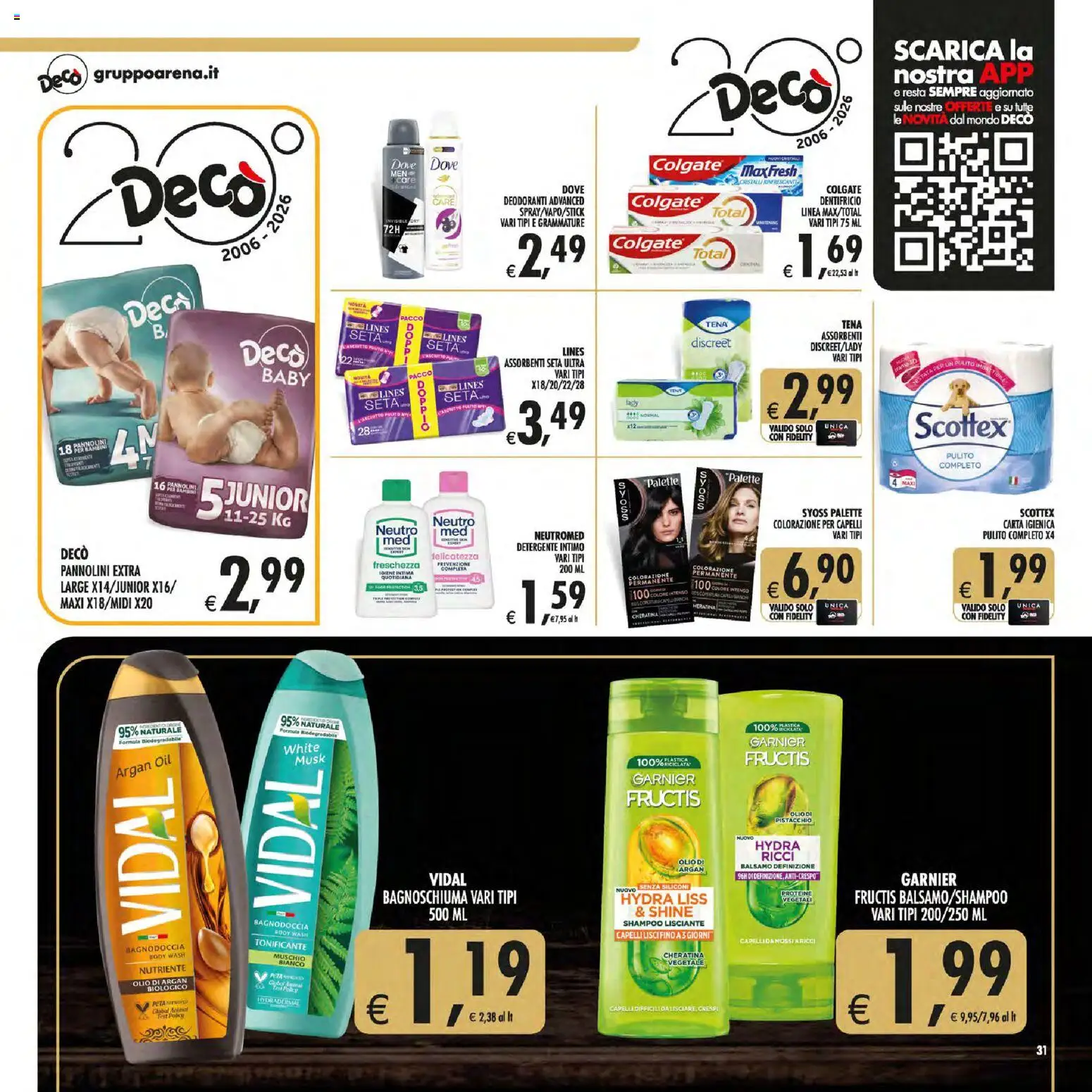 Volantino Decò del 21/07/2026 | Pagina: 31 | Prodotti: Carta igienica, Bagnoschiuma, Detergente, Intimo