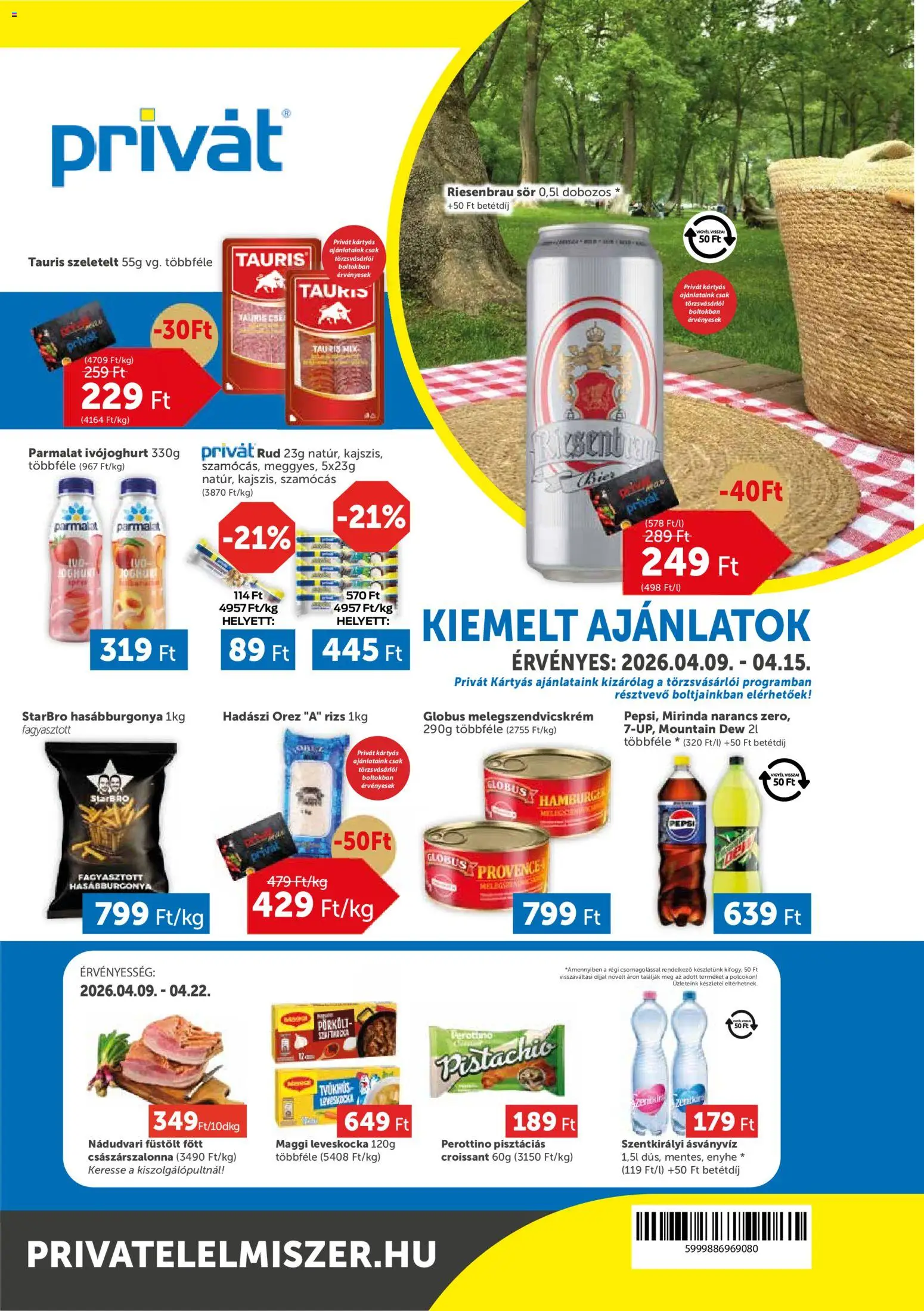 PRIVÁT akciós ujság - amely érvényes a következő dátumtól: 09.04.2026 | Oldal: 1 | Termékek: Pepsi, Szentkirályi ásványvíz, Császárszalonna, Narancs
