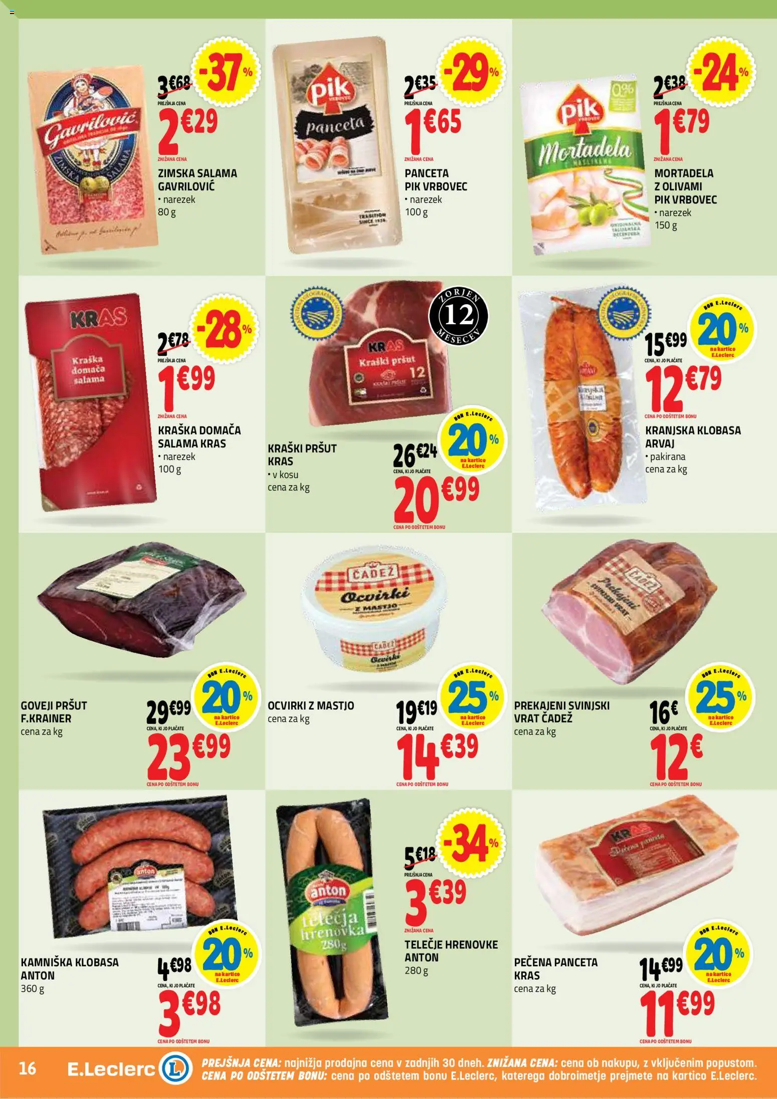 Novi E.leclerc katalog ponudbe – veljaven od 28.10.2026 | Stran: 16 | Izdelki: Hrenovke, Mortadela, Narezek, Ocvirki