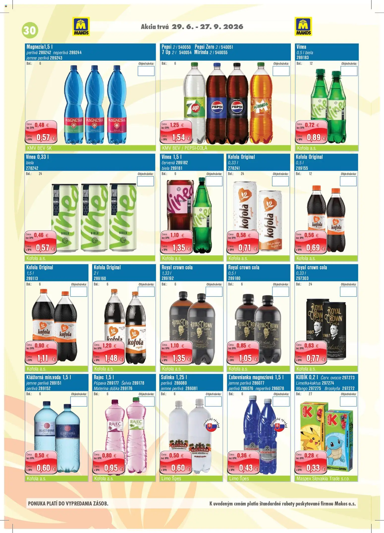 Nové Makos akcie – leták je platný od 29.06.2026 | Strana: 30 | Produkty: Rajec, Mirinda, Cola, Ovocie