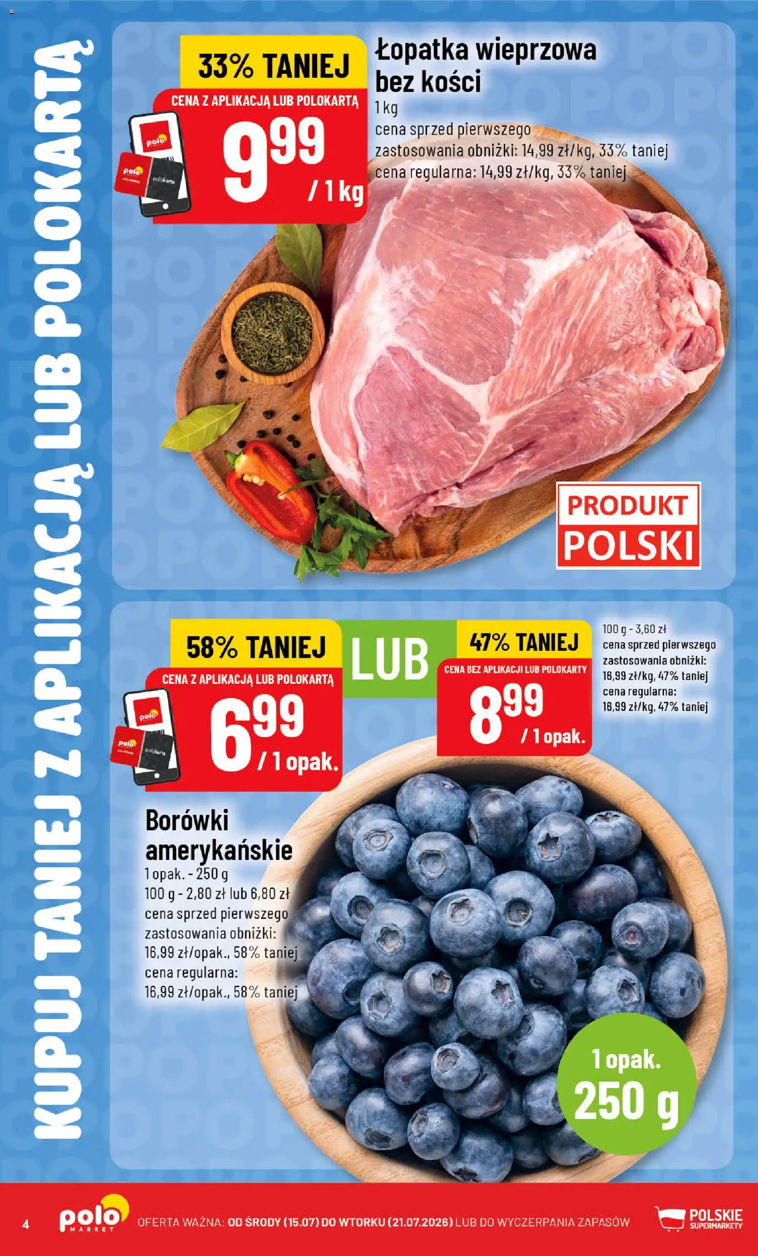 POLOmarket gazetka - Kupuj taniej od 22.07.2026 | Strona: 4 | Produkty: Łopatka wieprzowa