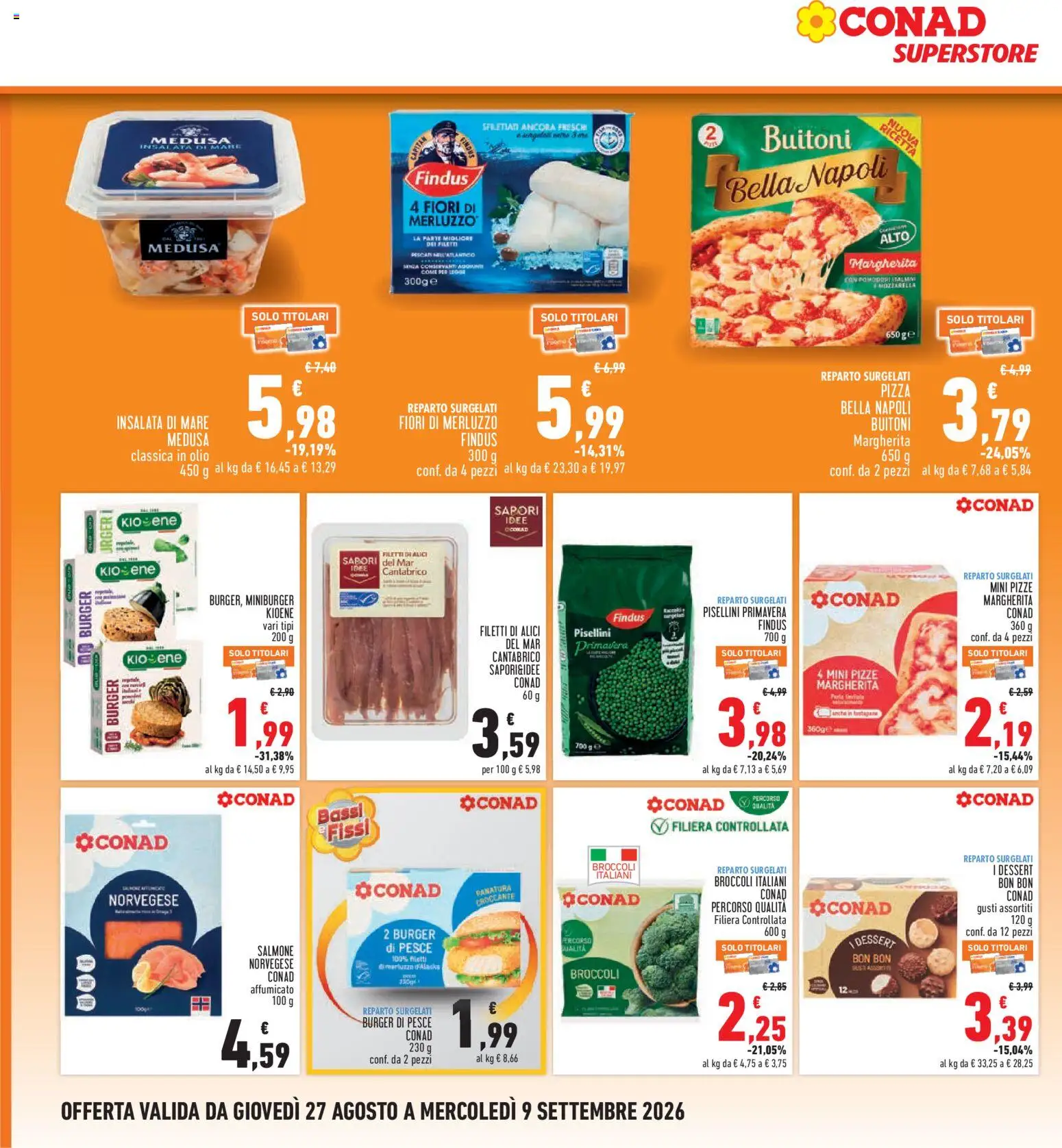 Volantino Conad del 27/08/2026 | Pagina: 16 | Prodotti: Salmone, Broccoli, Fiori, Dessert