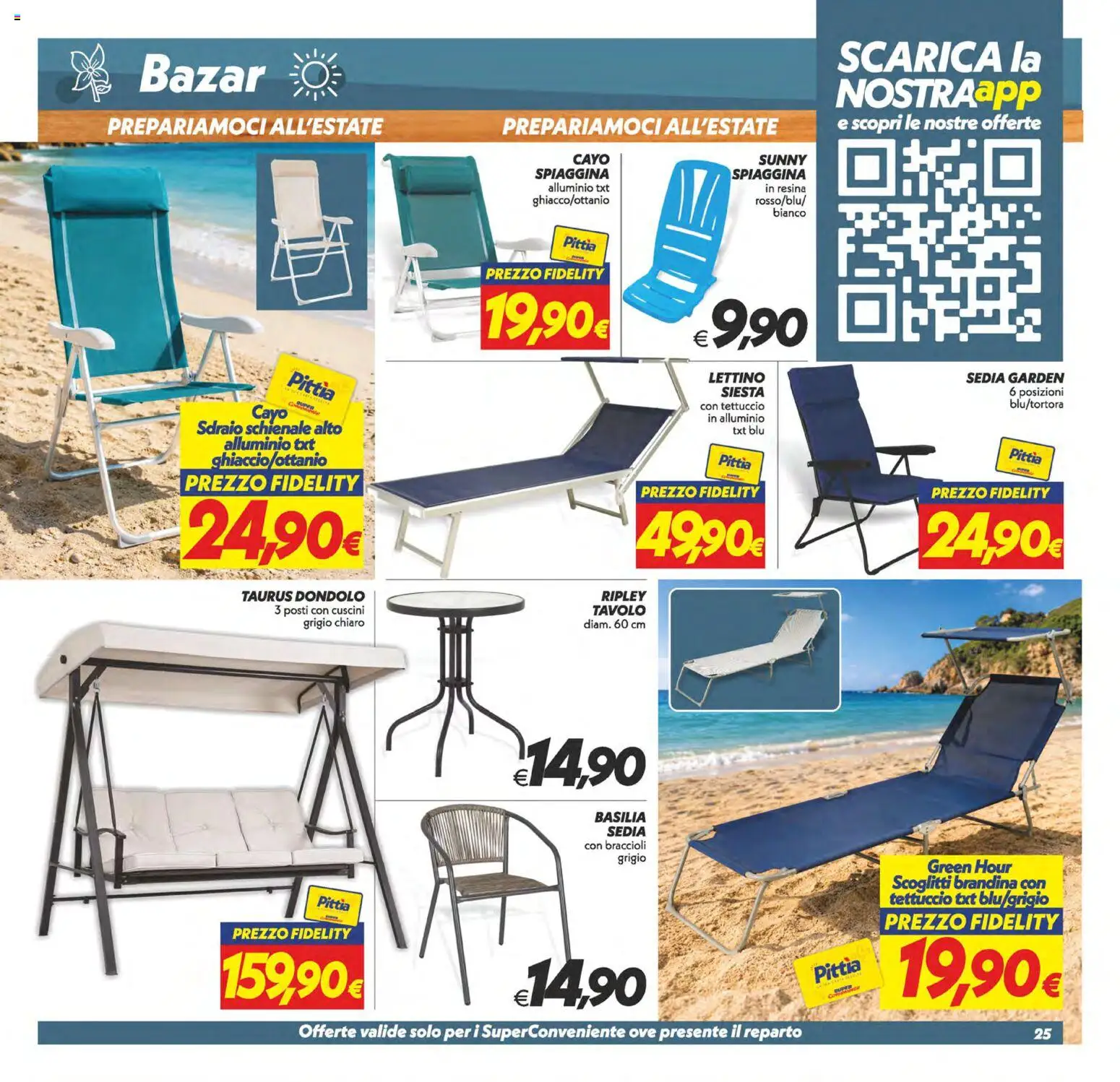 Volantino SuperConveniente del 09.06.2026 | Pagina: 25 | Prodotti: Braccioli, Dondolo, Alluminio, Sedia