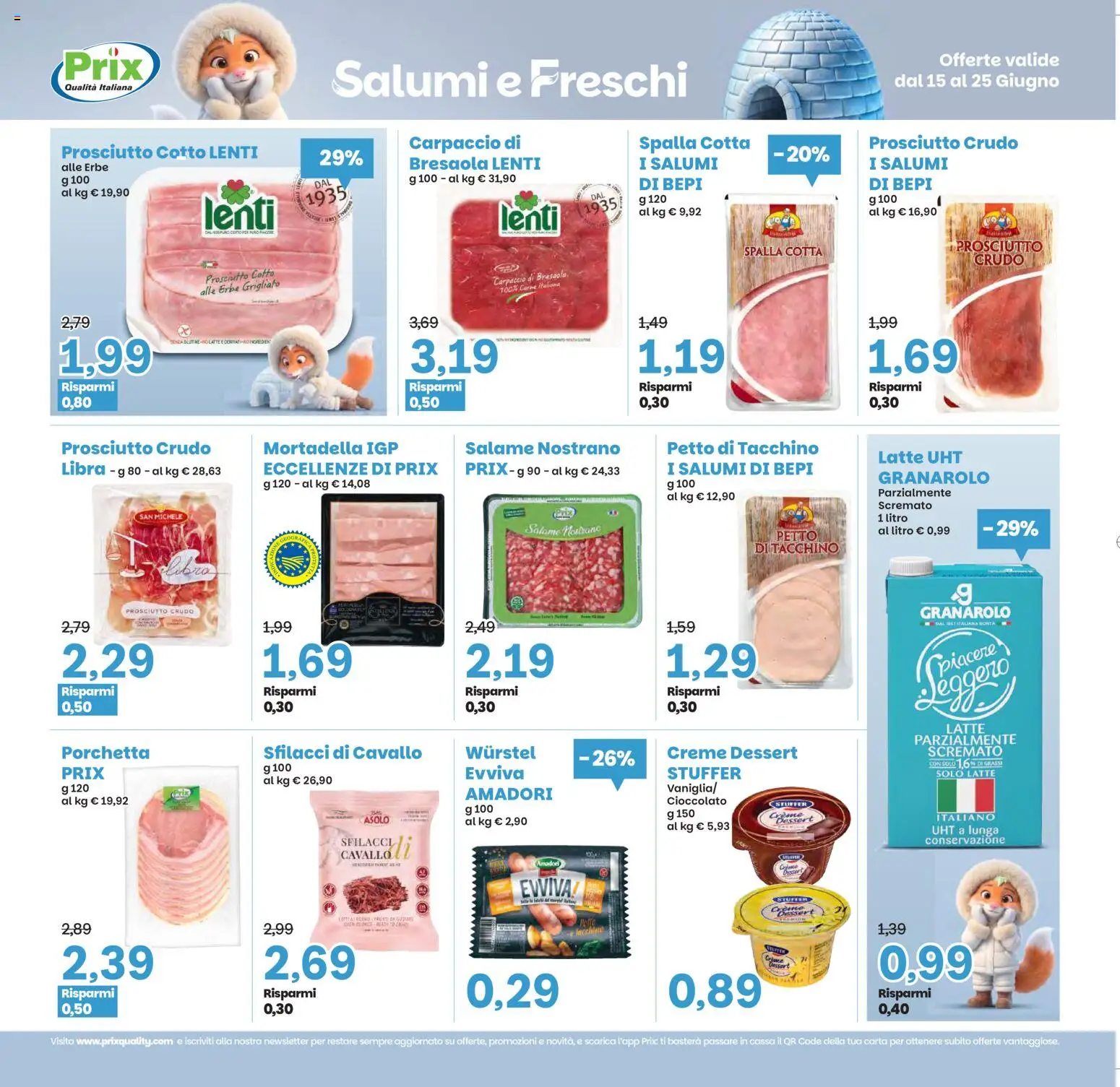 Volantino Prix del 15.06.2026 | Pagina: 7 | Prodotti: Cioccolato, Bresaola, Latte, Wurstel