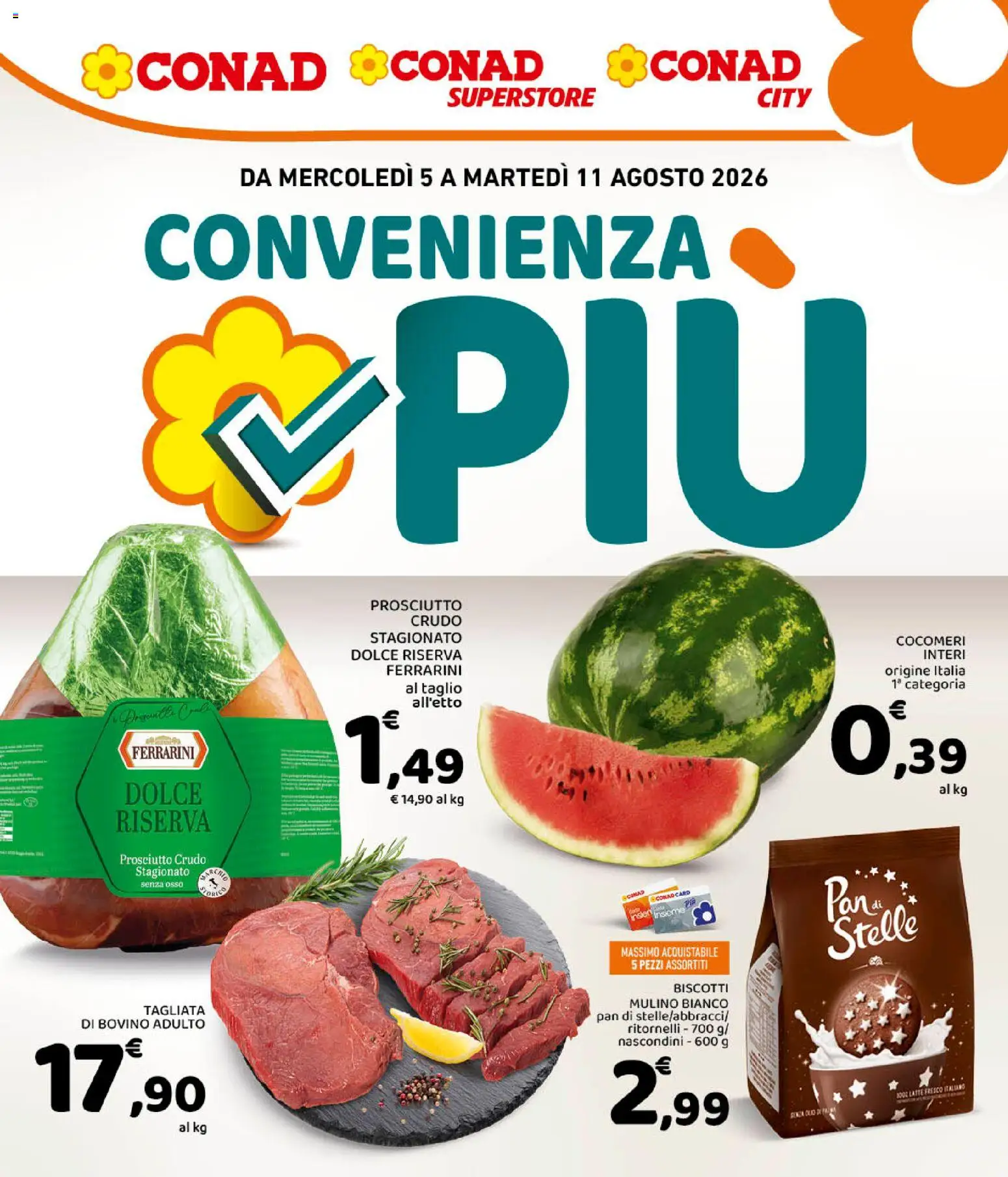 Volantino Conad del 05/08/2026 | Pagina: 1 | Prodotti: Bovino, Biscotti, Latte, Prosciutto