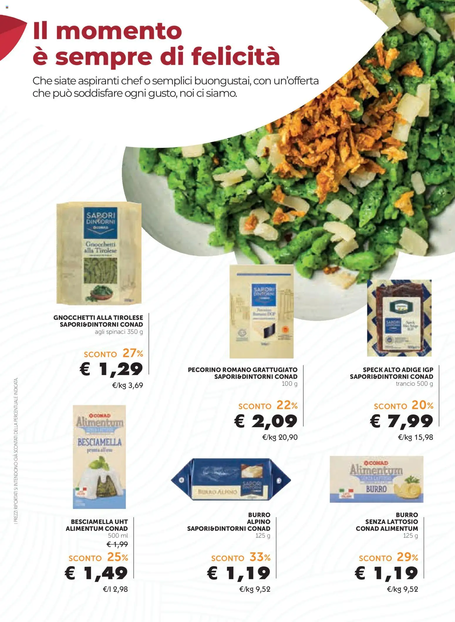 Volantino Conad del 09/09/2026 | Pagina: 6 | Prodotti: Speck, Burro, Gnocchi, Pecorino Romano