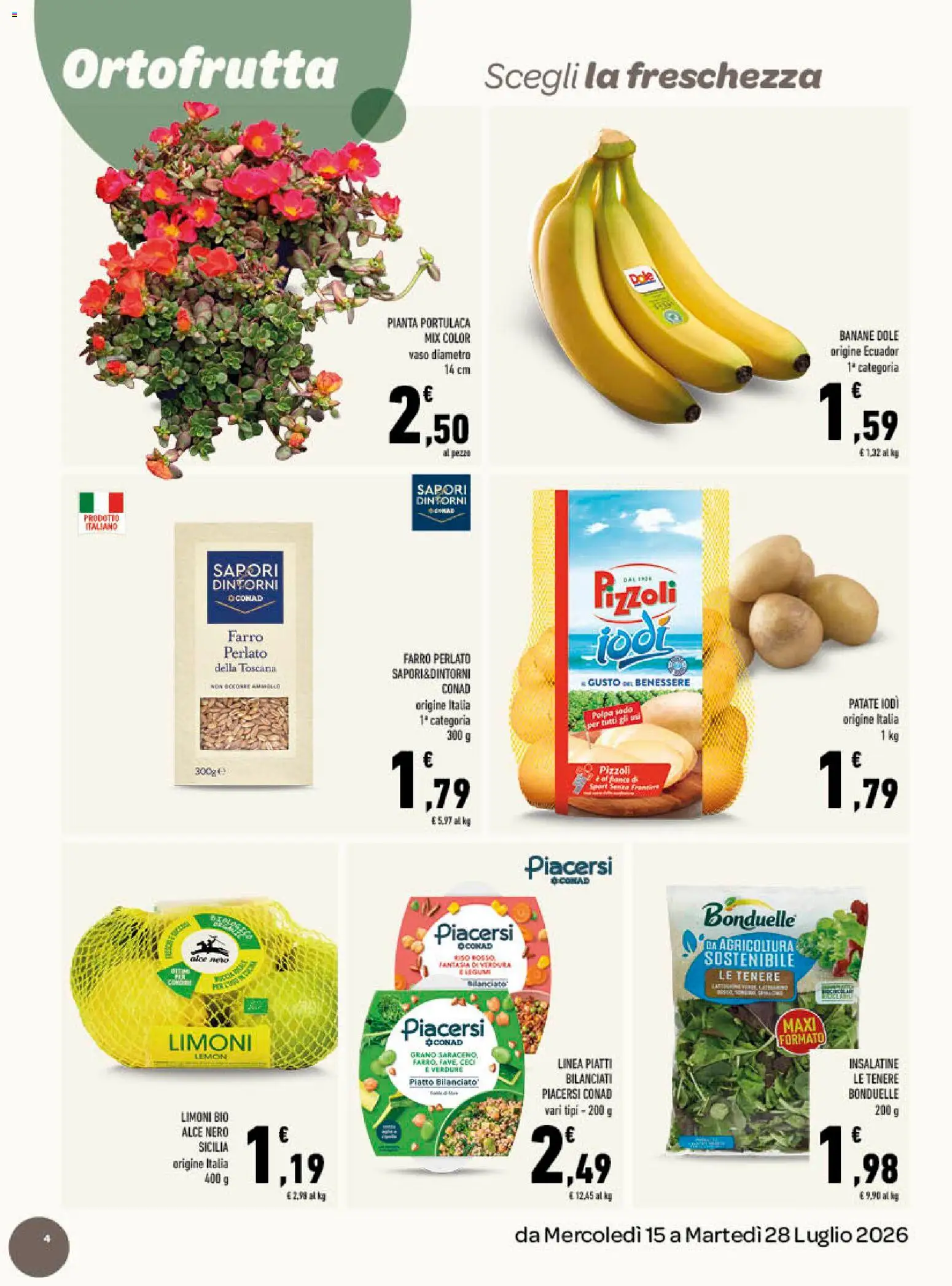Volantino Conad del 15/07/2026 | Pagina: 4 | Prodotti: Banane, Patate, Verdure, Vaso