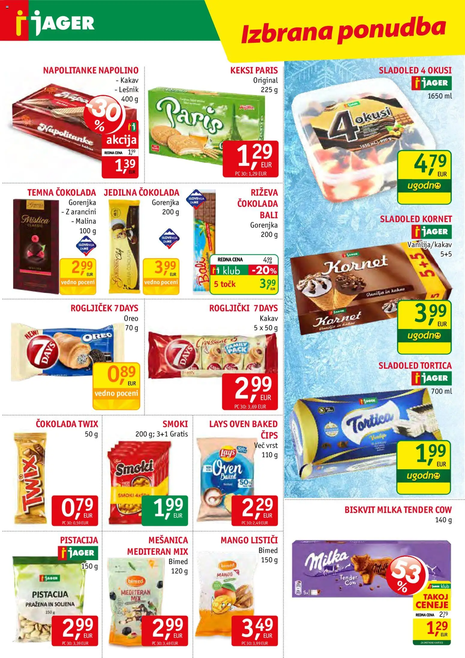Novi Jager katalog ponudbe – veljaven od 05.08.2026 | Stran: 10 | Izdelki: Napolitanke, Rogljički, Cips, Sladoled