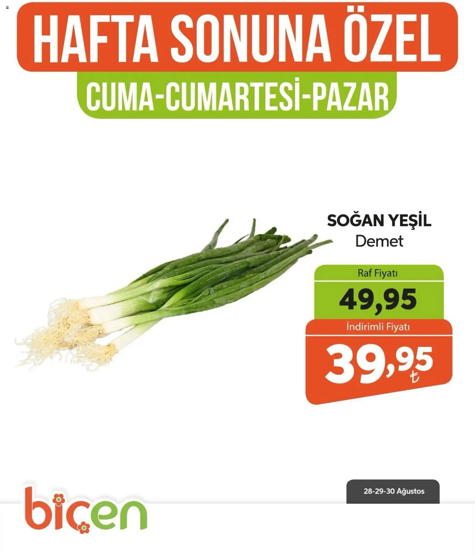 Biçen Market - Hafta Sonuna Özel - Sebze İndirimi - 28 Ağustos 2026 tarihinden itibaren geçerlidir | Sayfa: 15 | Ürünler: Raf, Soğan