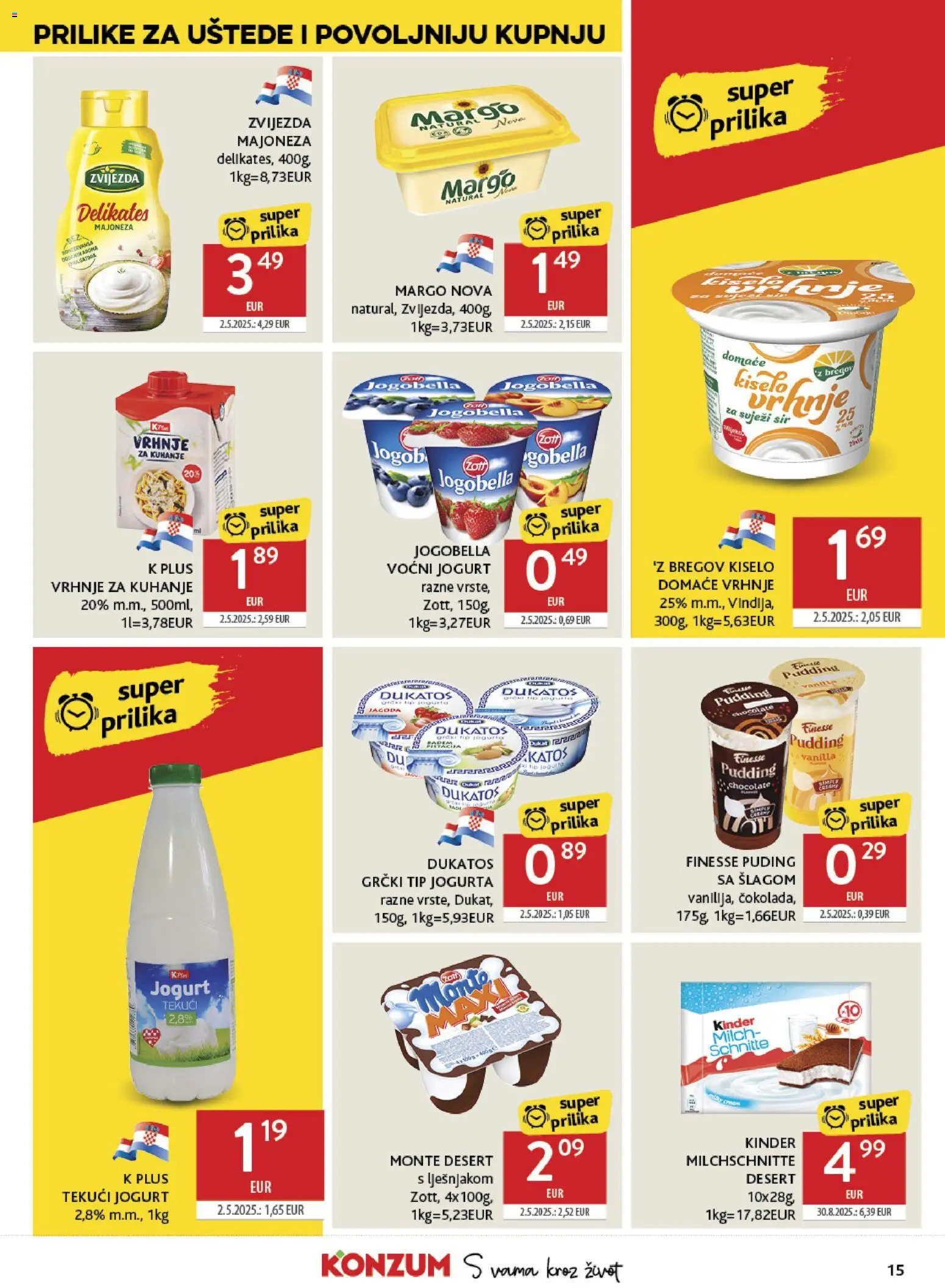Konzum HR akciós ujság - amely érvényes a következő dátumtól: 2026.08.26. | Oldal: 15 | Termékek: Puding, Jogobella, Kinder