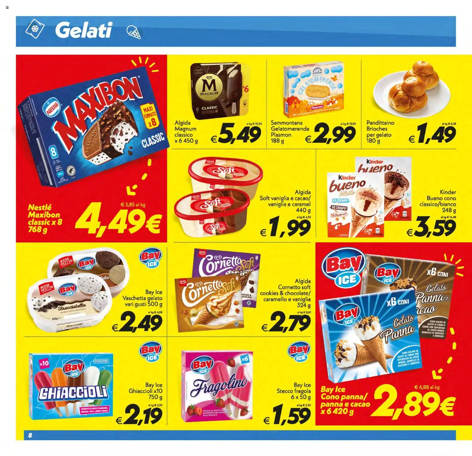 Volantino SuperConveniente del 30/06/2026 | Pagina: 8 | Prodotti: Ghiaccioli, Cornetto, Nocciole, Arachidi