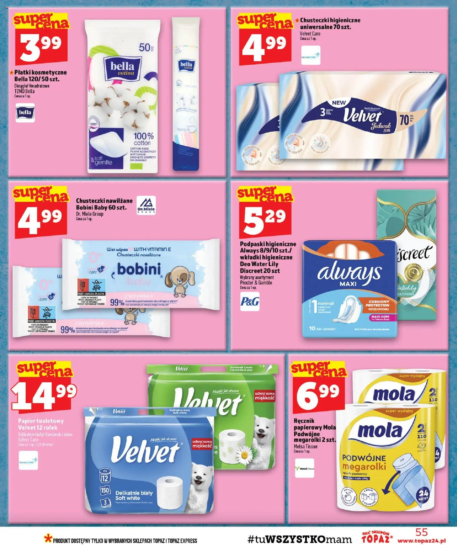 Topaz gazetka - MAZ od 29.10.2026 | Strona: 55 | Produkty: Chusteczki, Chusteczki higieniczne, Podpaski, Płatki kosmetyczne