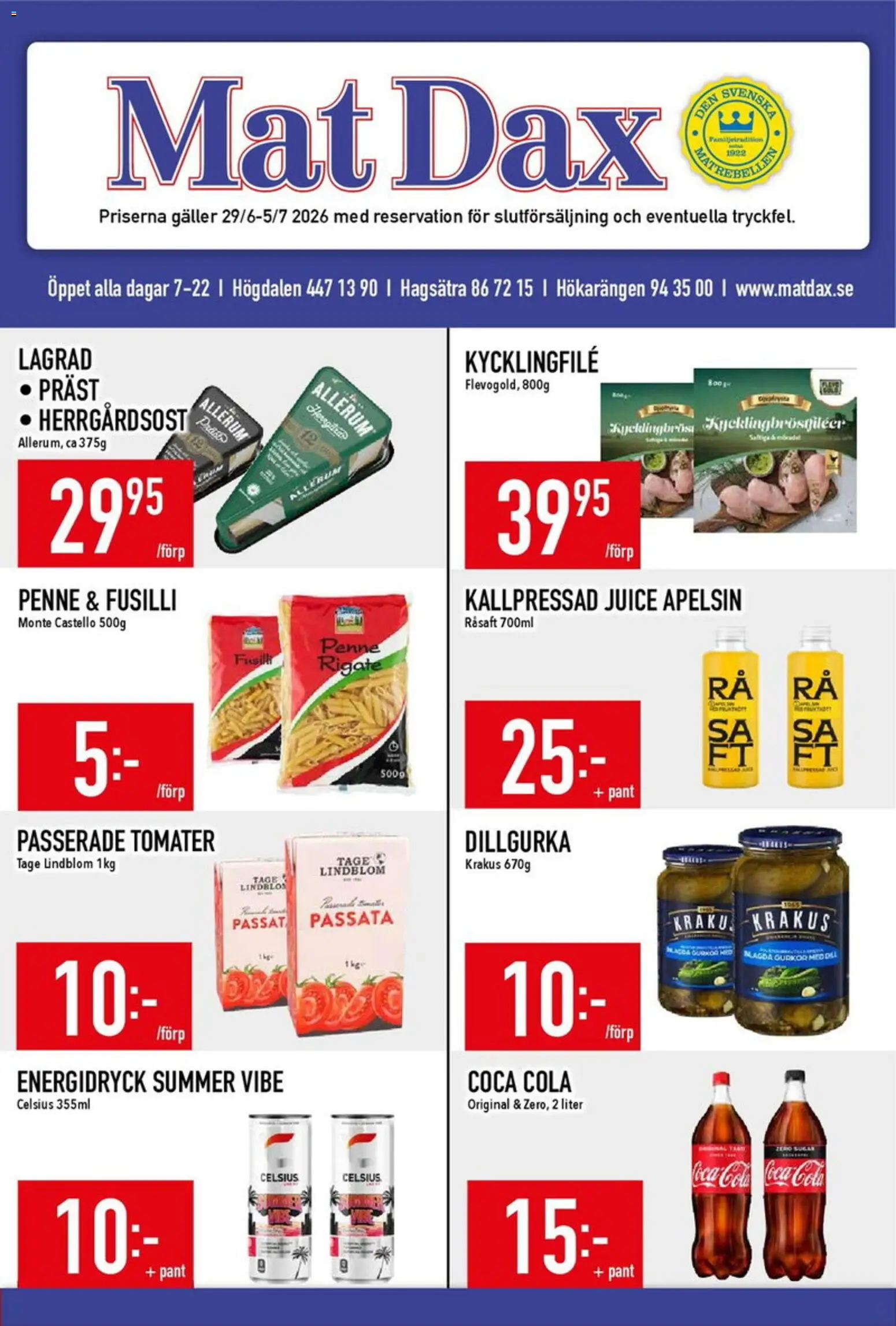 Matdax reklamblad aktuell från 29/06/2026 | Sida: 1 | Produkter: Kycklingfile, Coca cola, Gurkor, Apelsin