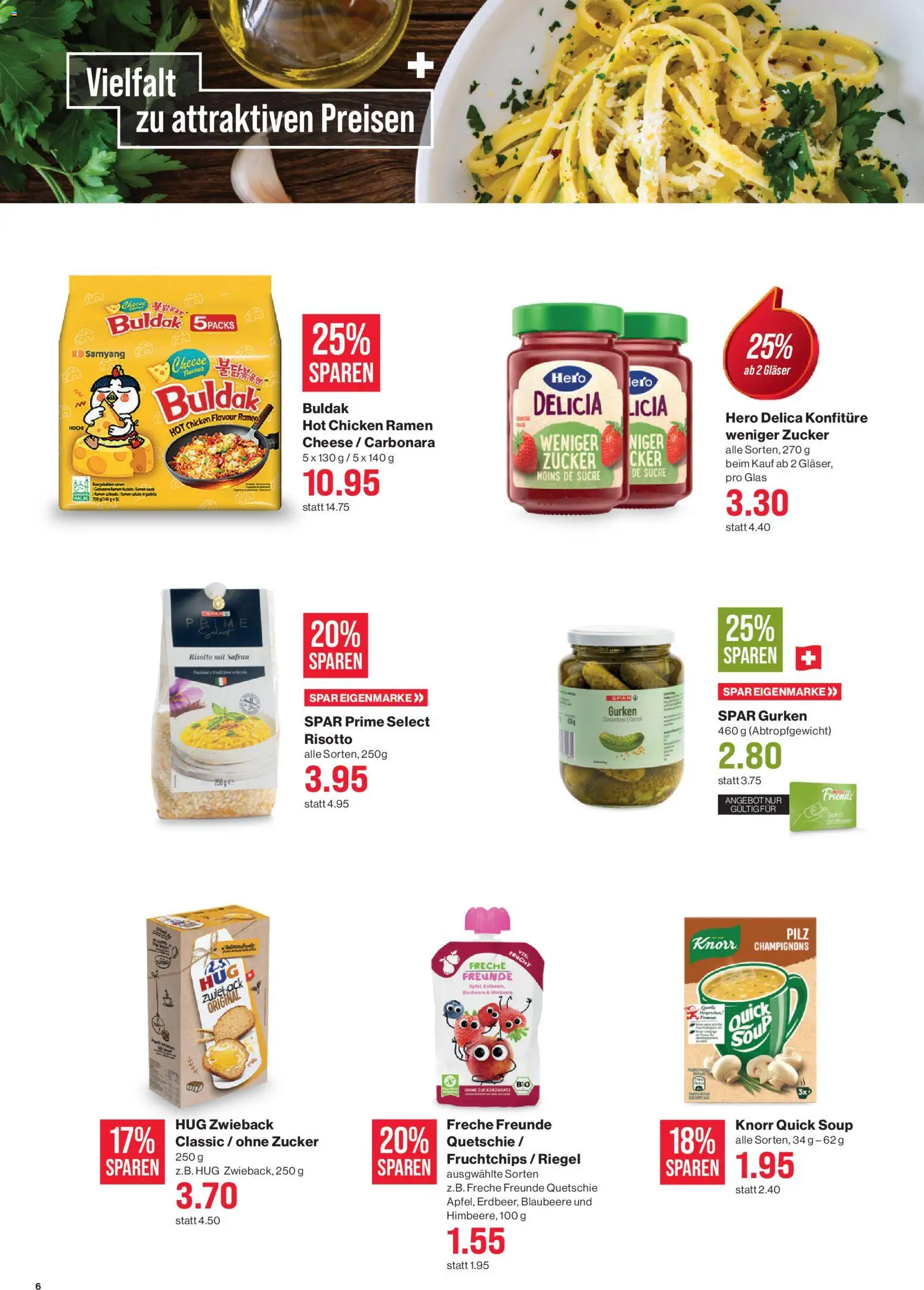 SPAR - SPAR Handels AG – gültig ab 02.07.2026 | Seite: 6 | Produkte: Champignons, Himbeere, Gurken, Zucker