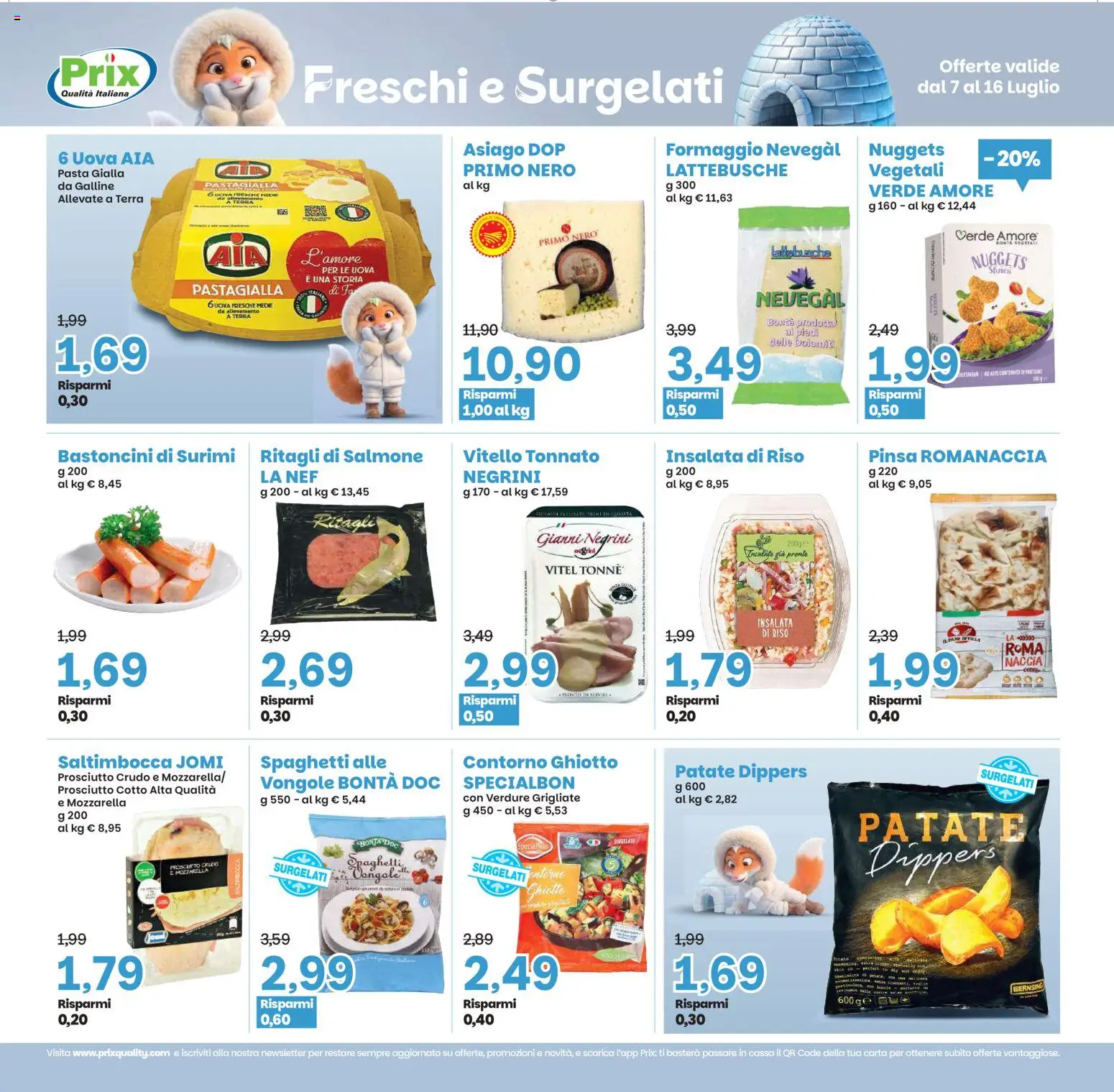Volantino Prix del 07/07/2026 | Pagina: 9 | Prodotti: Prosciutto Crudo, Prosciutto Cotto, Uova, Formaggio