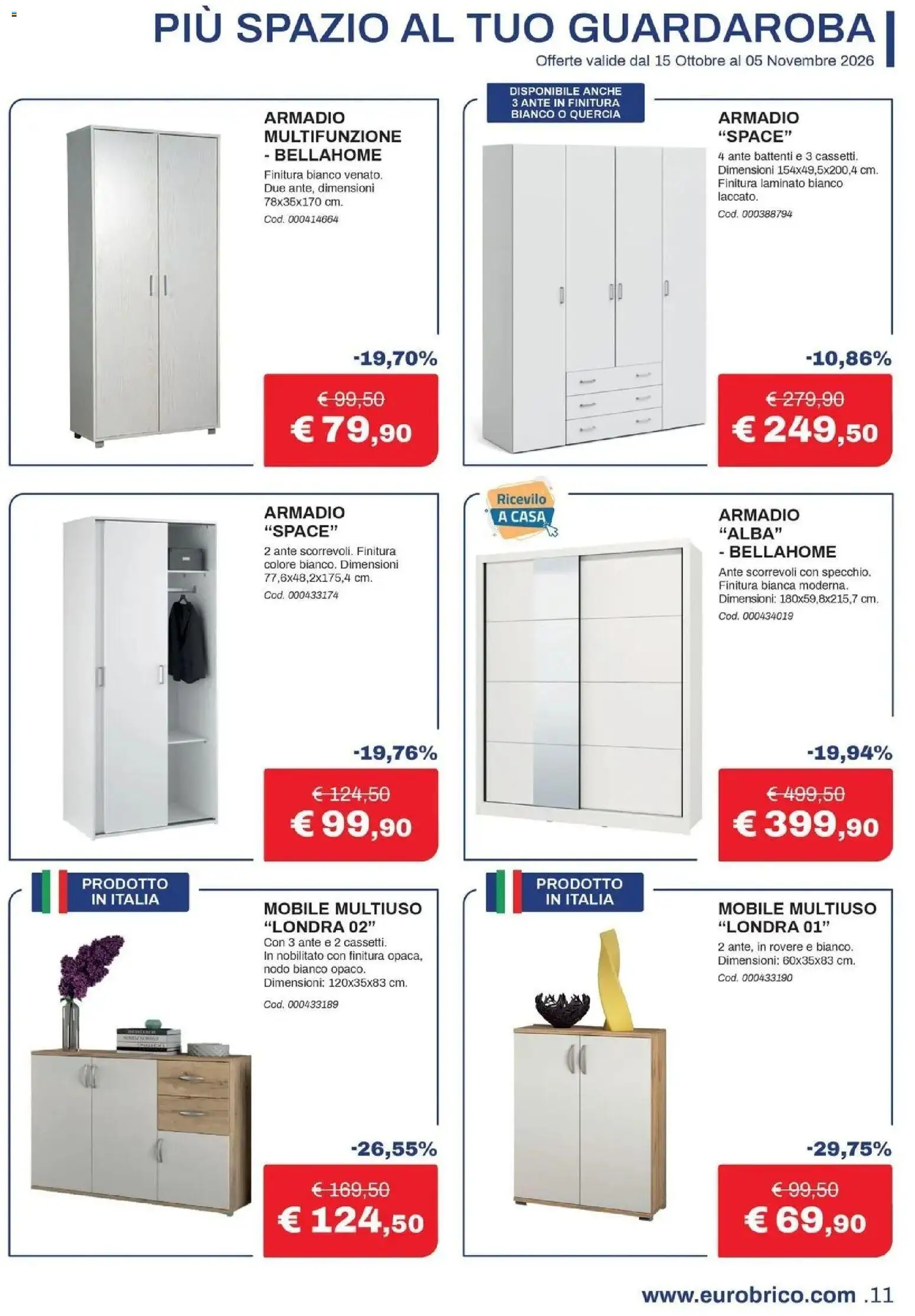 Nuovo Eurobrico volantino Il calore che ti meriti dal 15/10/2026 > offerte anteprima 🛍️ | Pagina: 11 | Prodotti: Guardaroba, Mobile, Armadio