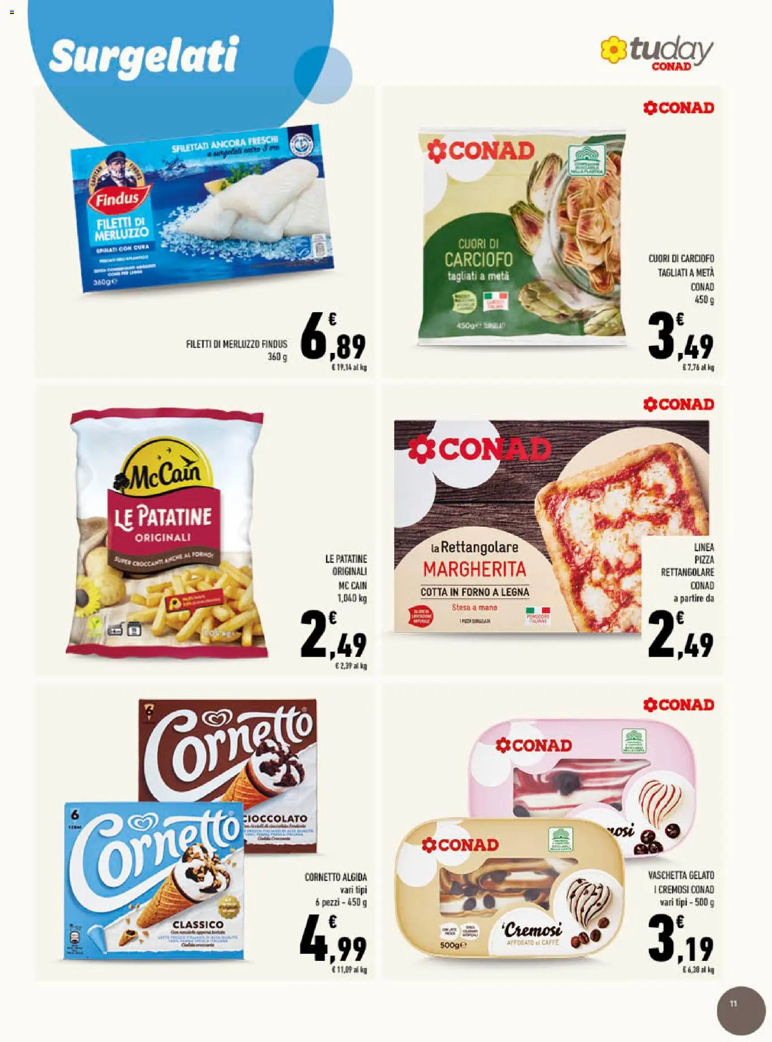 Volantino Conad del 20.05.2026 | Pagina: 11 | Prodotti: Cioccolato, Cornetto, Patatine, Forno